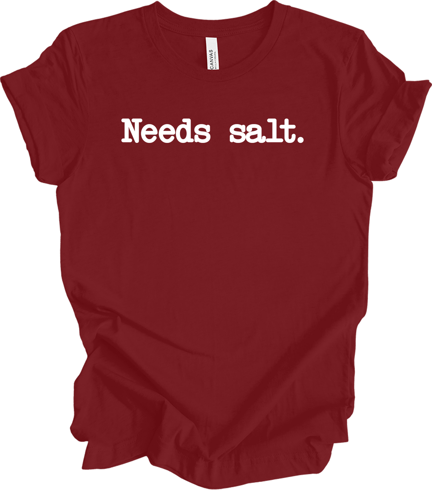 Needs Salt - Funny Cooking T-Shirt in Cardinal