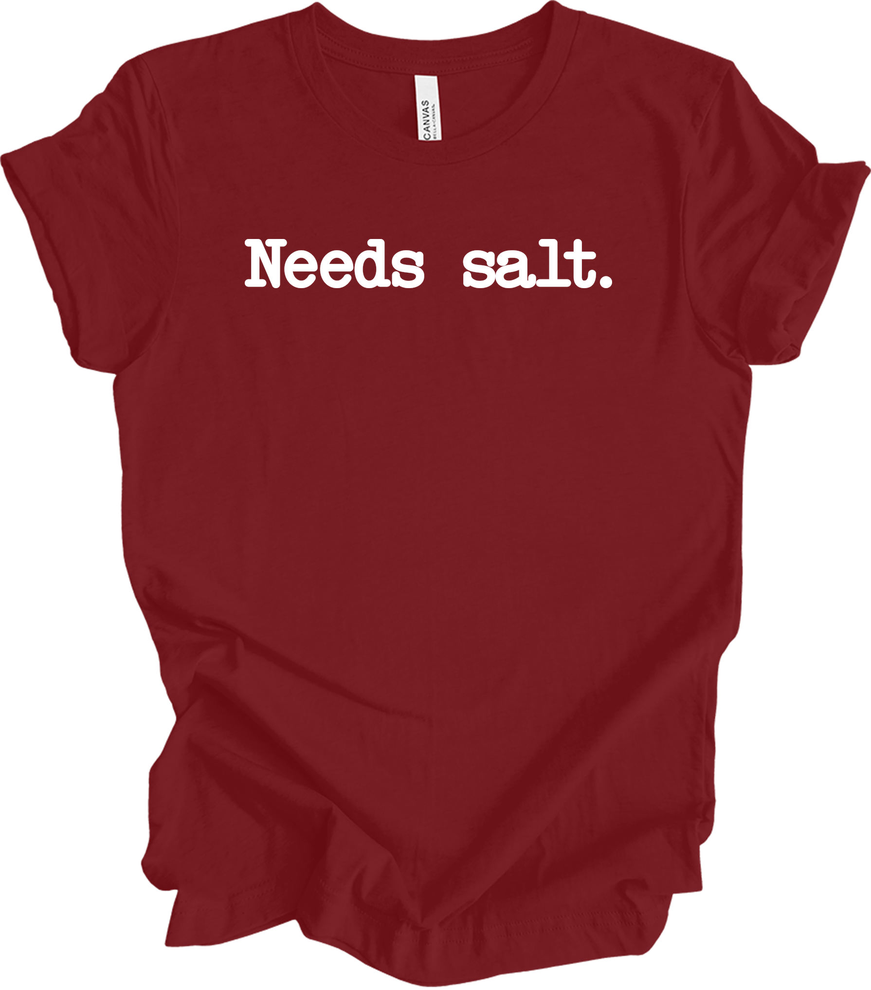 Needs Salt - Funny Cooking T-Shirt in Cardinal