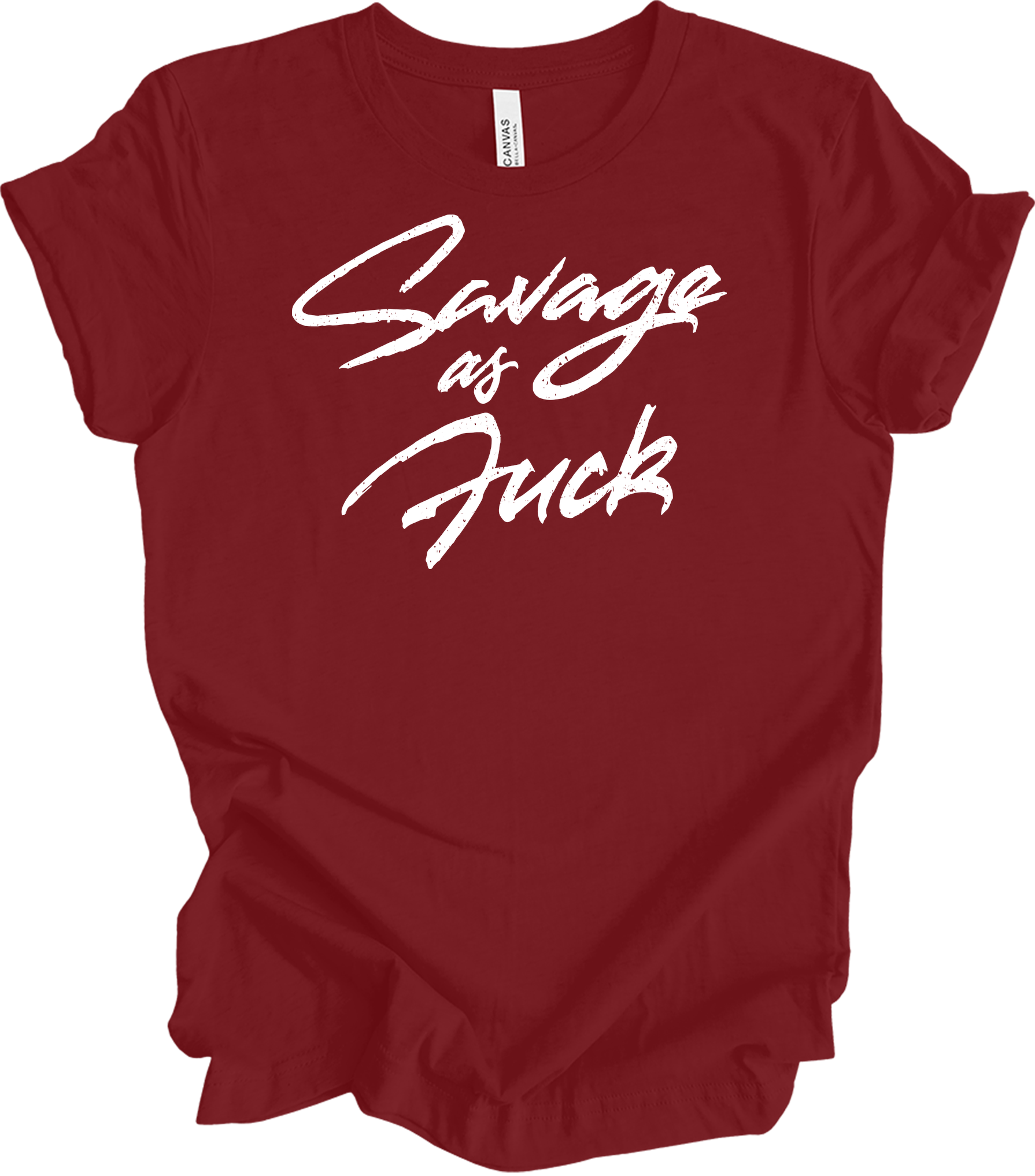 Savage As Fluck Humor T-Shirt in Cardinal