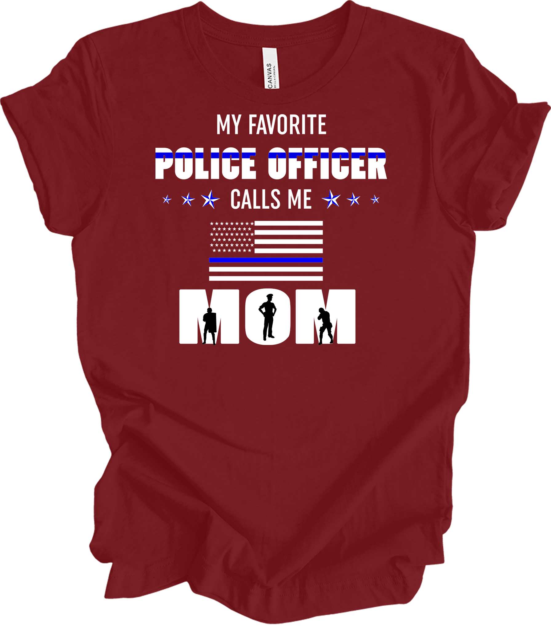 Police Officer Calls Me Mom T-Shirt in Cardinal