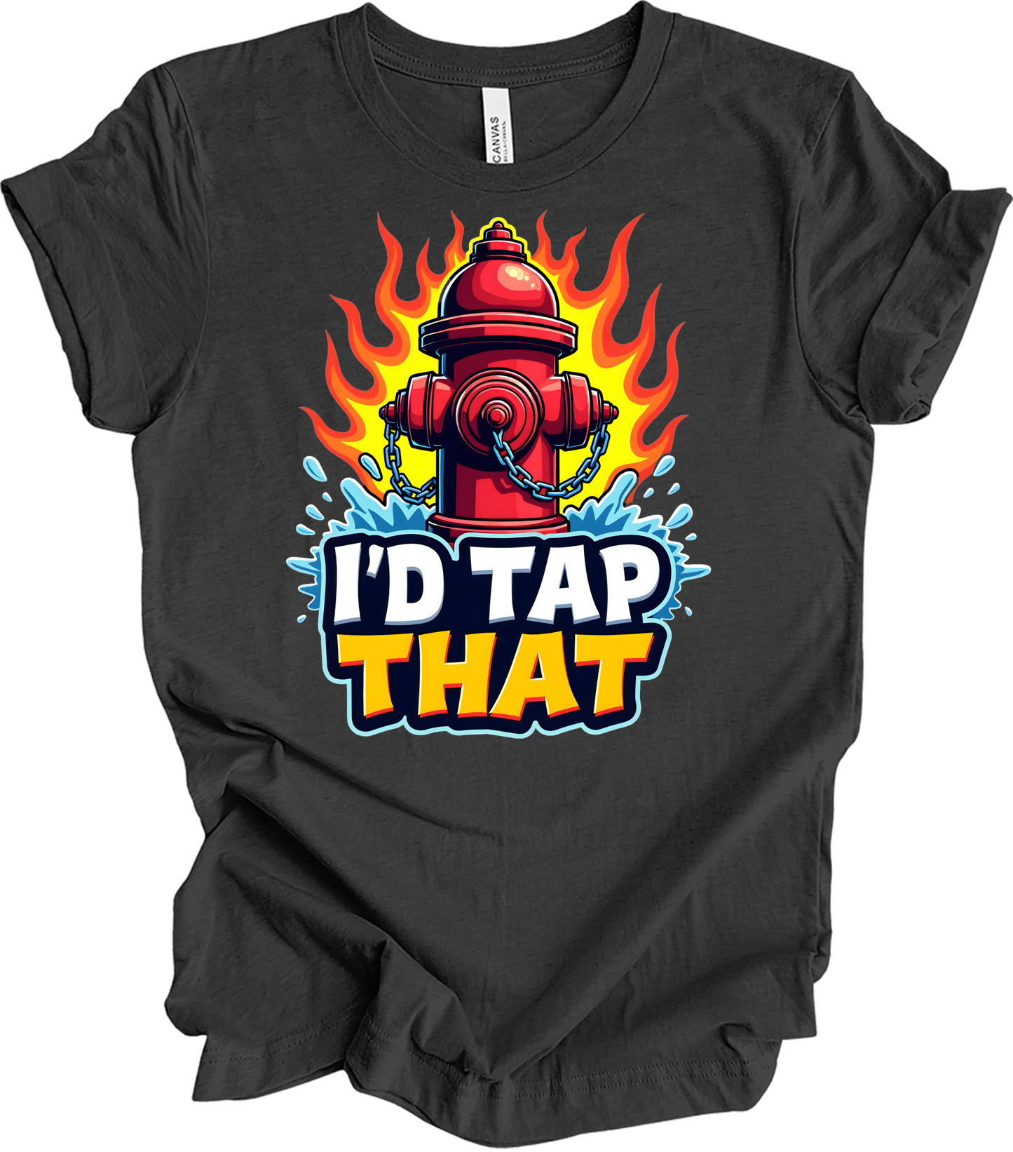I'd Tap That Fire Hydrant T-Shirt in Dark Grey Heather