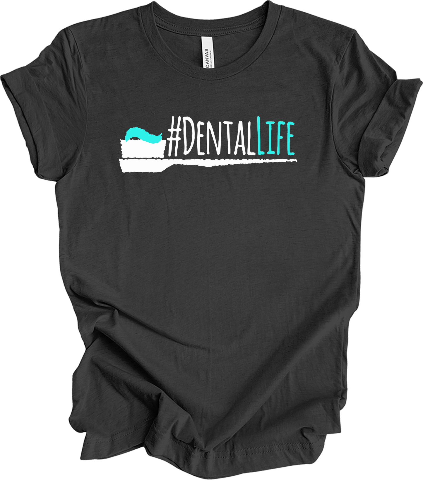 Funny #DentalLife for Dental Pros T-Shirt in Dark Grey Heather