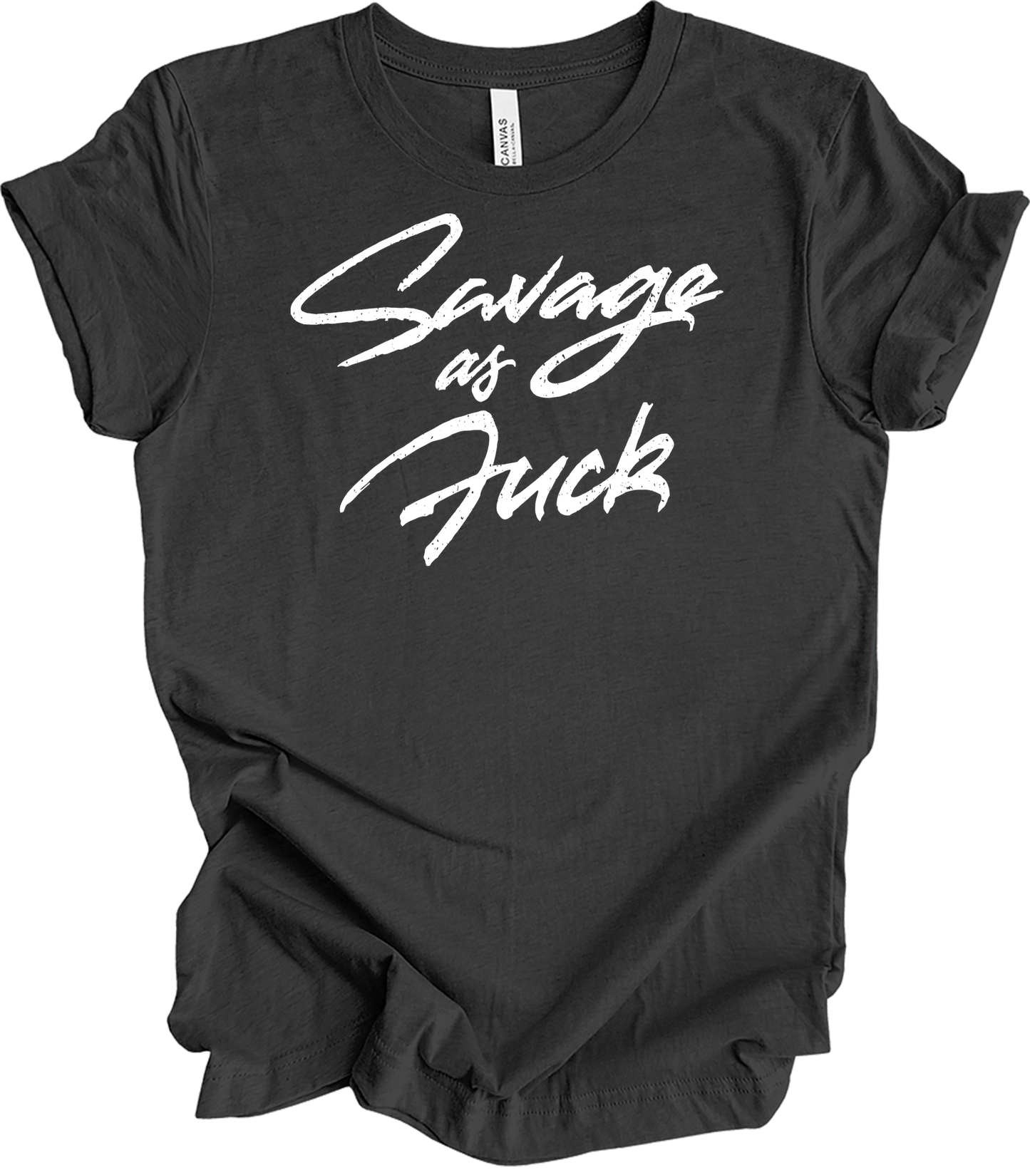 Savage As Fluck Humor T-Shirt in Dark Grey Heather