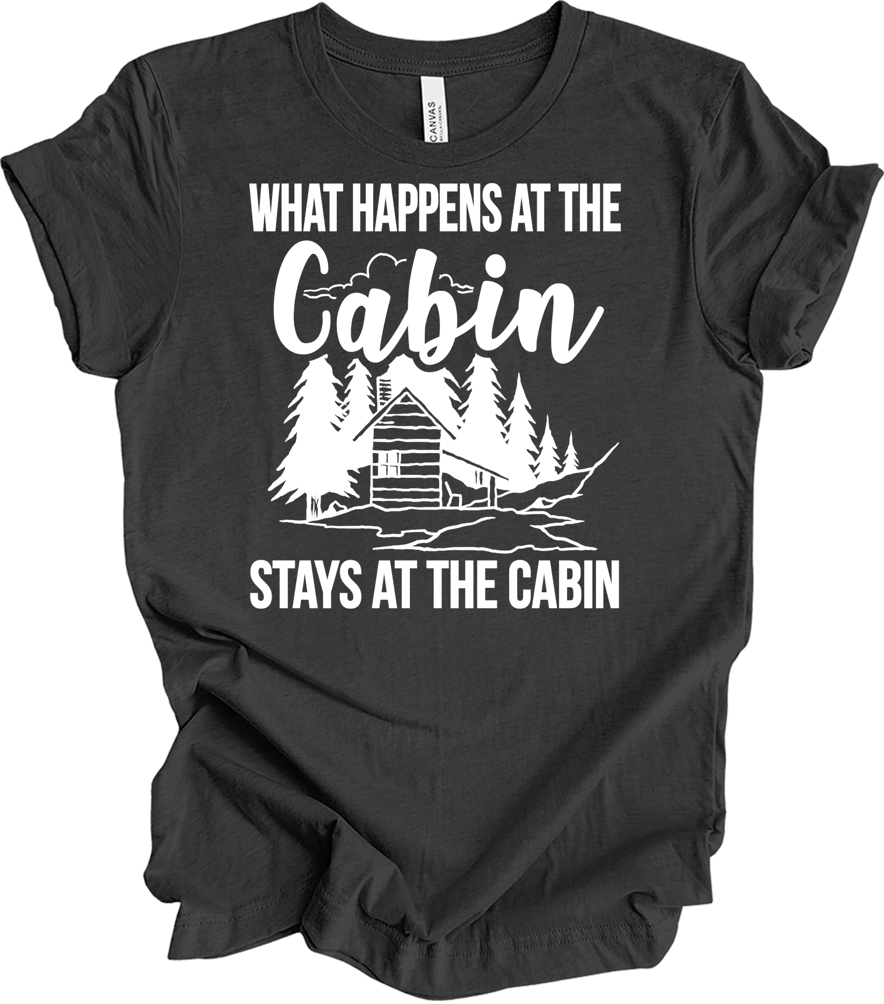 What Happens at the Cabin T-Shirt in Dark Grey Heather