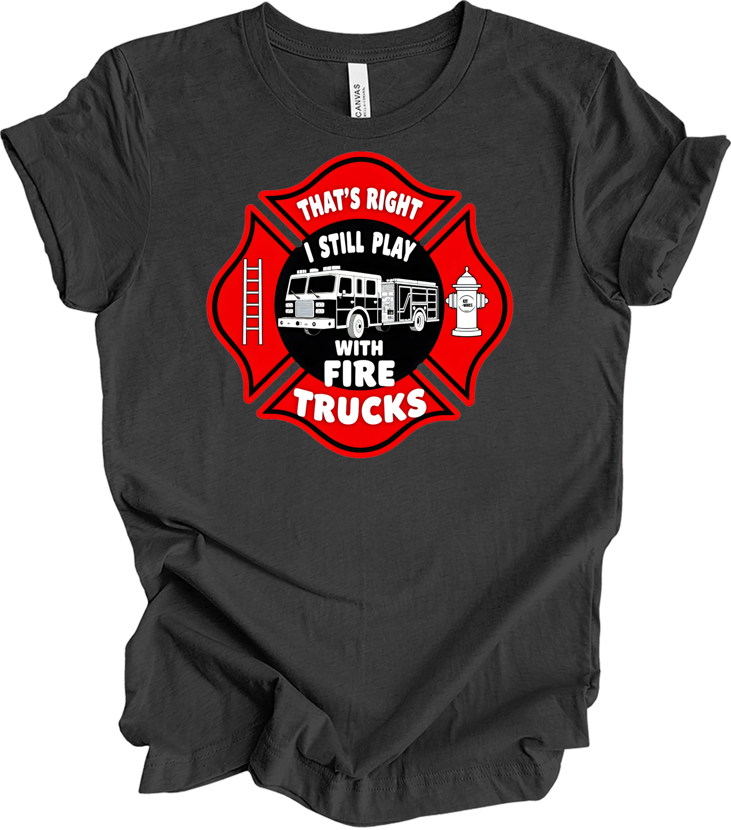 I Still Play With Fire Trucks T-Shirt in Dark Grey Heather