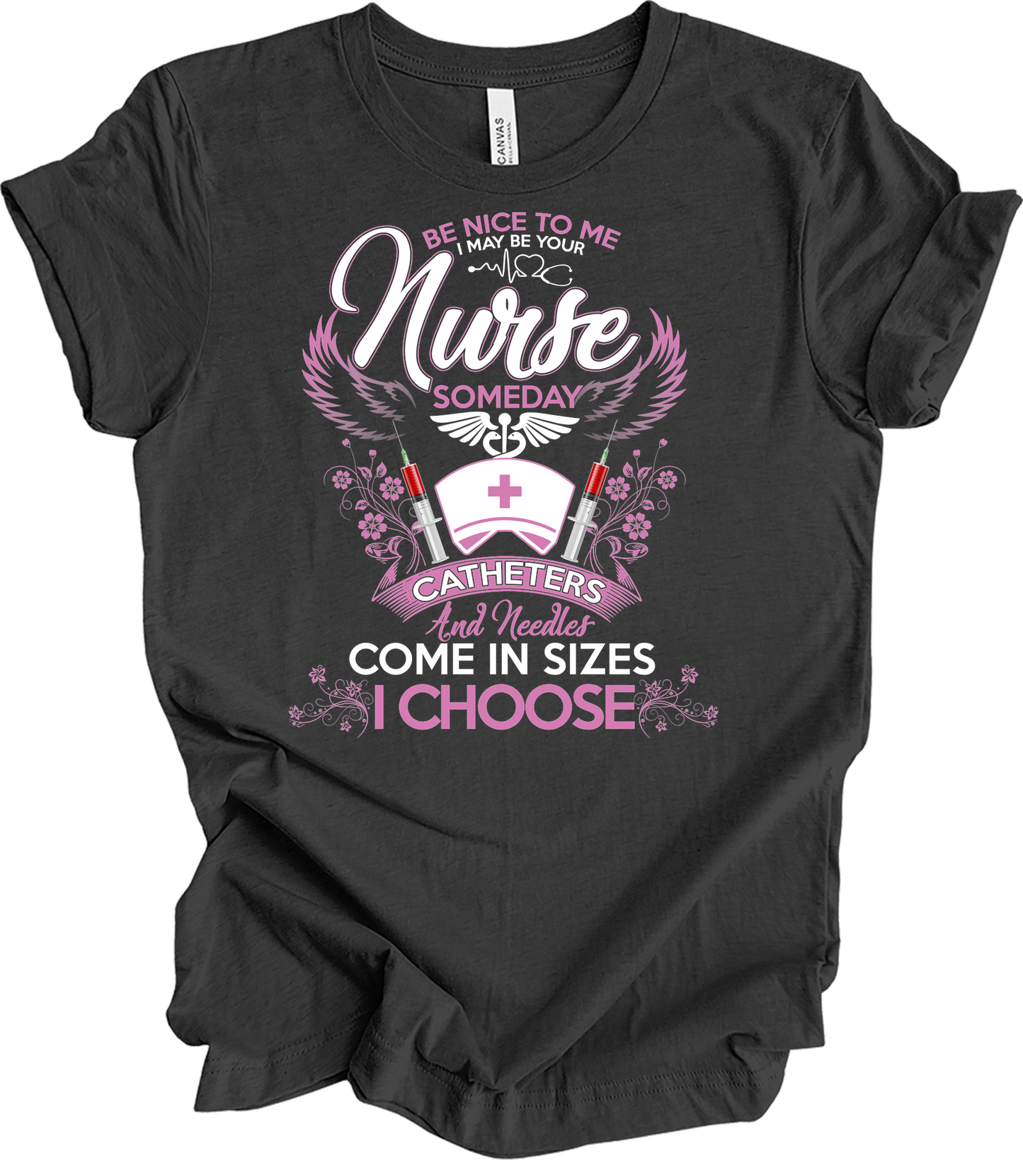 Be Nice I May Be Your Nurse T-Shirt in Dark Grey Heather