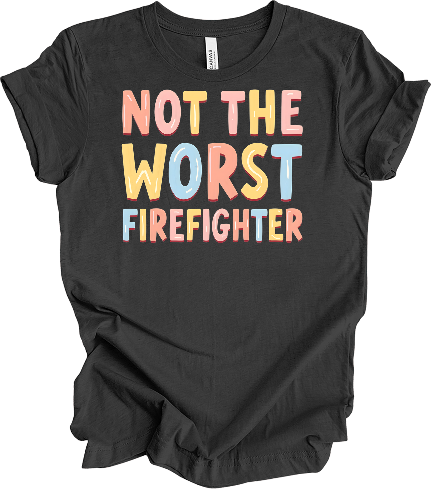 Not the Worst Firefighter T-Shirt in Dark Grey Heather