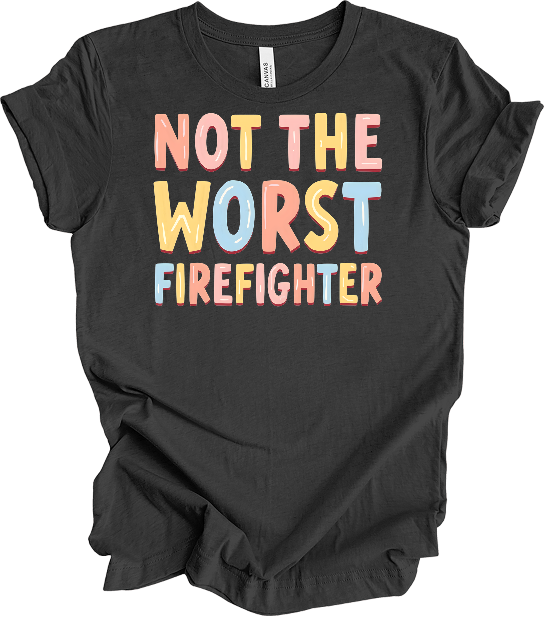 Not the Worst Firefighter T-Shirt in Dark Grey Heather