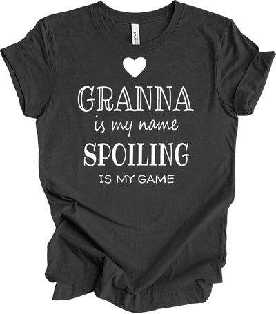 Grandma Is My Name Spoiling Is My Game T-Shirt