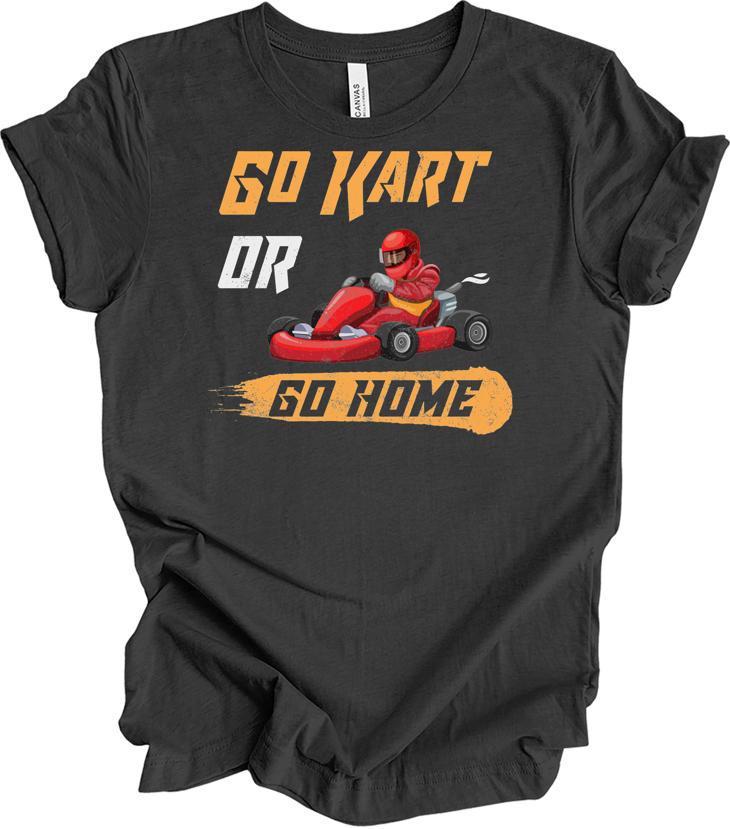 Go Kart or Go Home Racing T-Shirt in Dark Grey Heather
