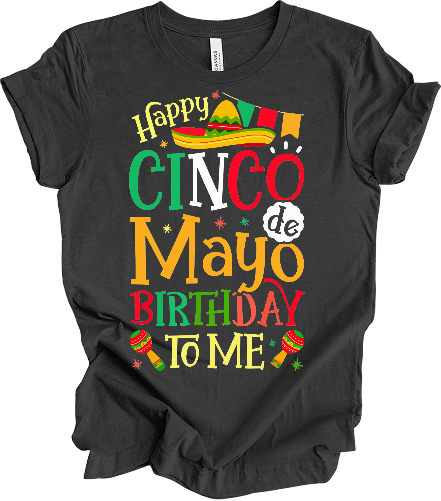 Cinco de Mayo Birthday T-Shirt in Dark Grey Heather