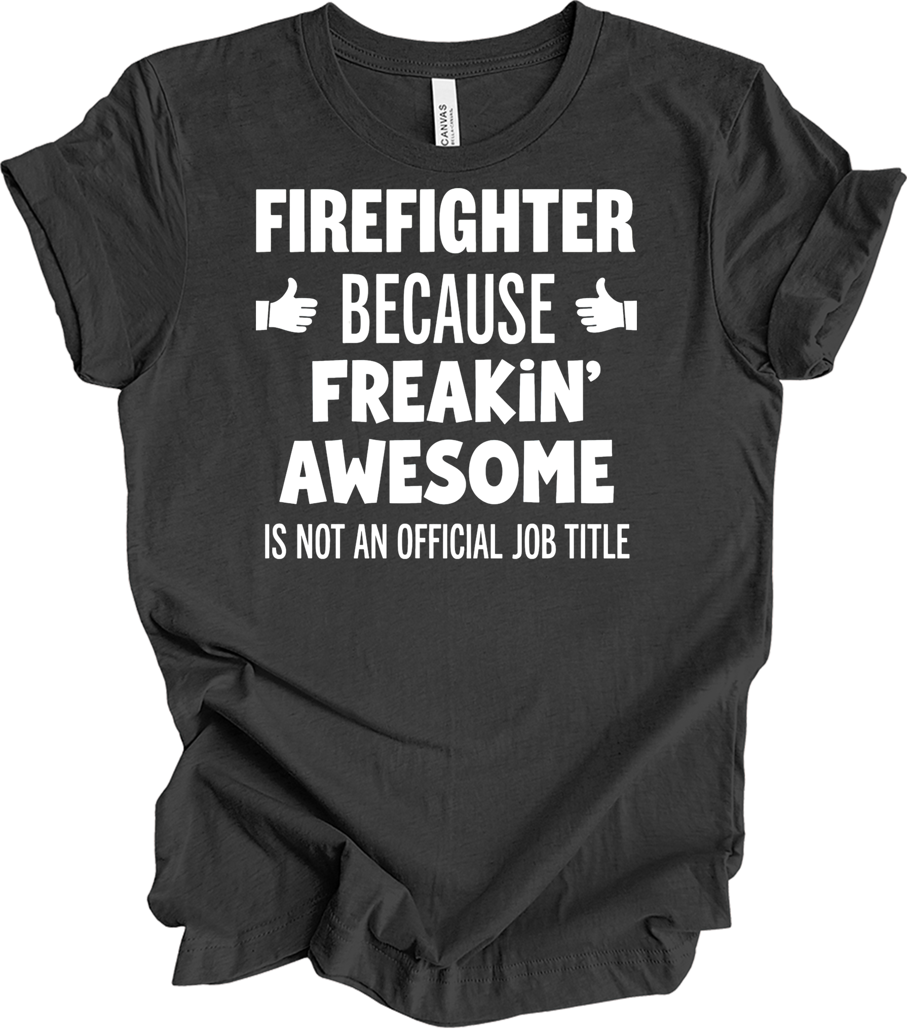 Firefighter Freakin' Awesome T-Shirt in Dark Grey Heather