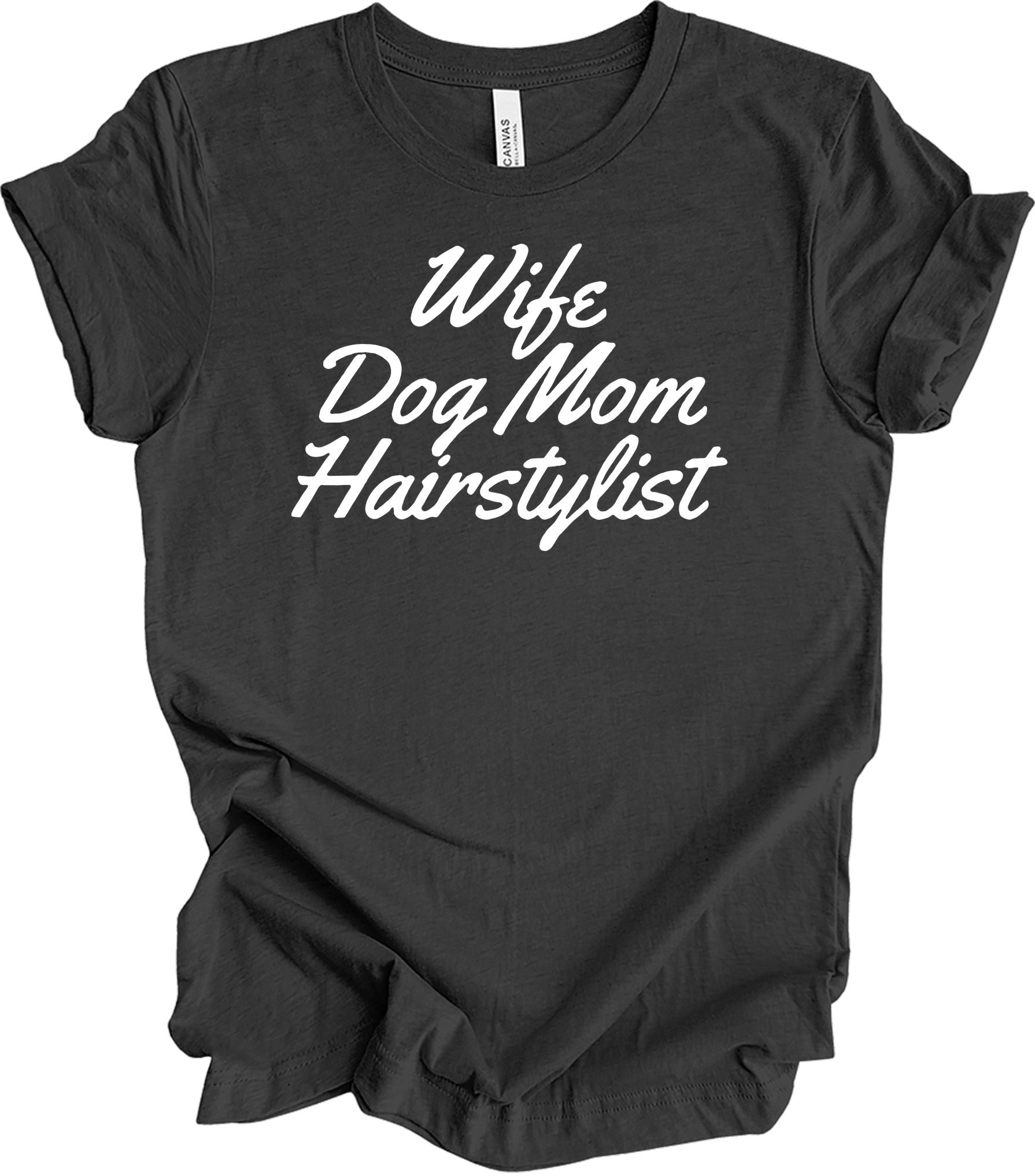Wife Dog Mom Hairstylist T-Shirt in Dark Grey Heather