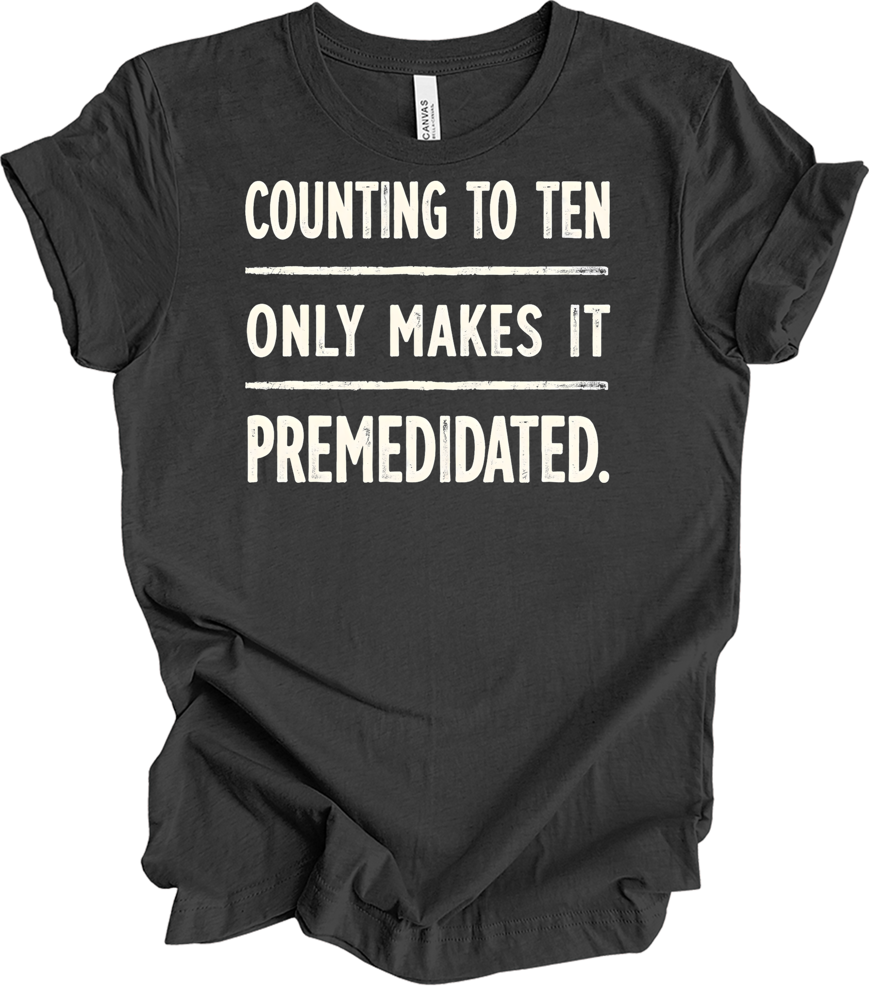 Counting to Ten Funny T-Shirt in Dark Grey Heather