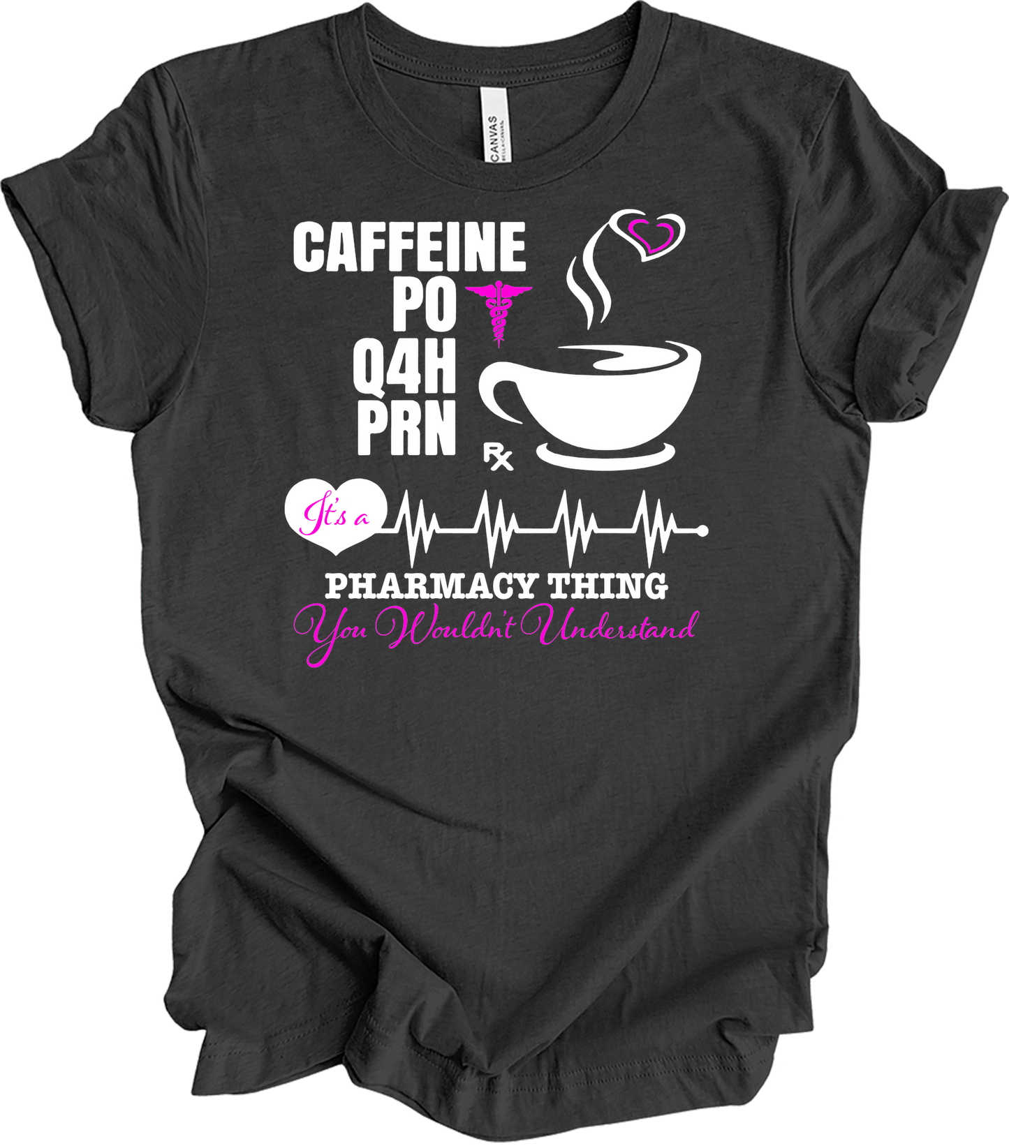 Caffeine PO Q4H PRN Nurse T-Shirt in Dark Grey Heather