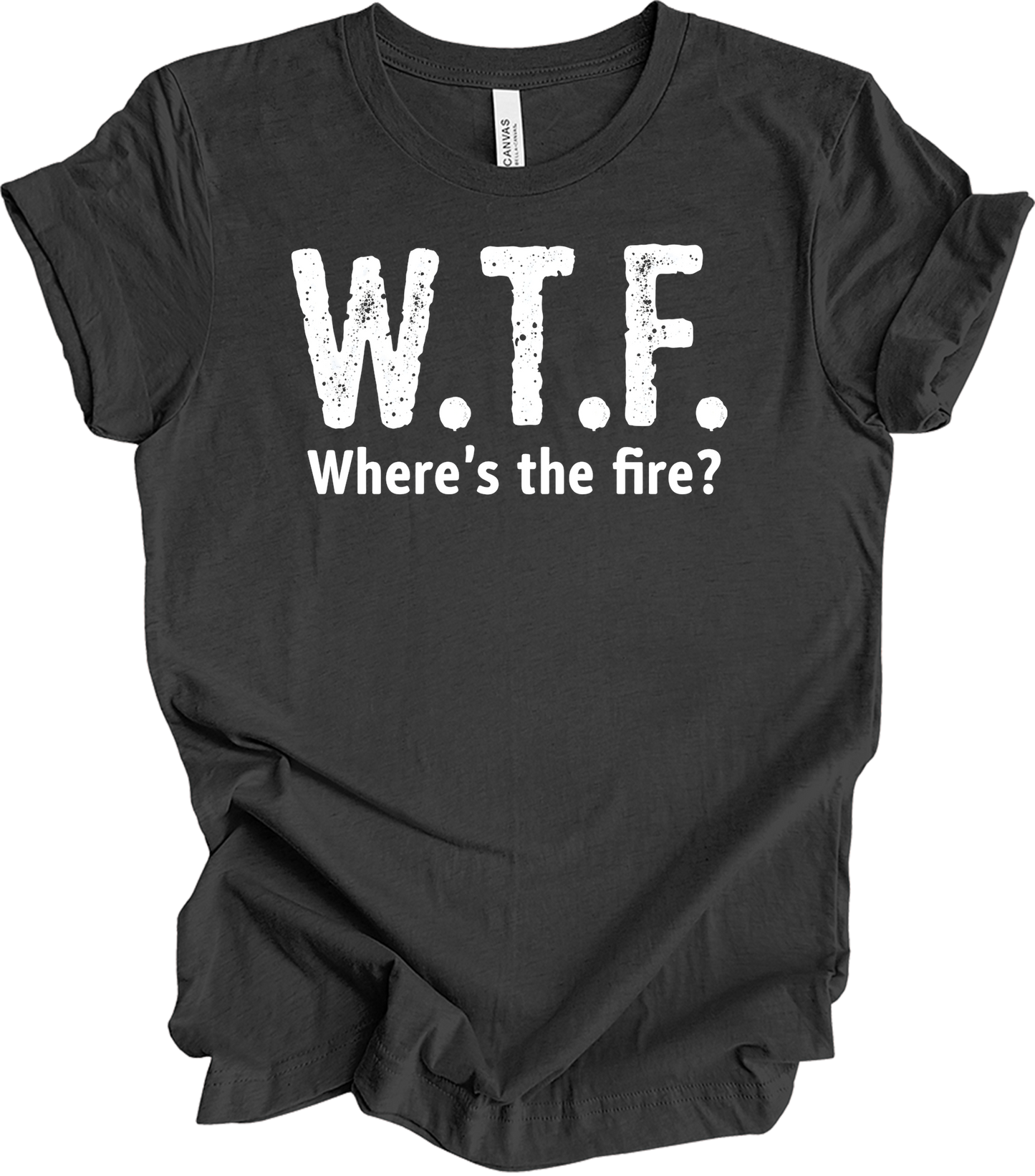 W.T.F. Where's the Fire? T-Shirt in Dark Grey Heather
