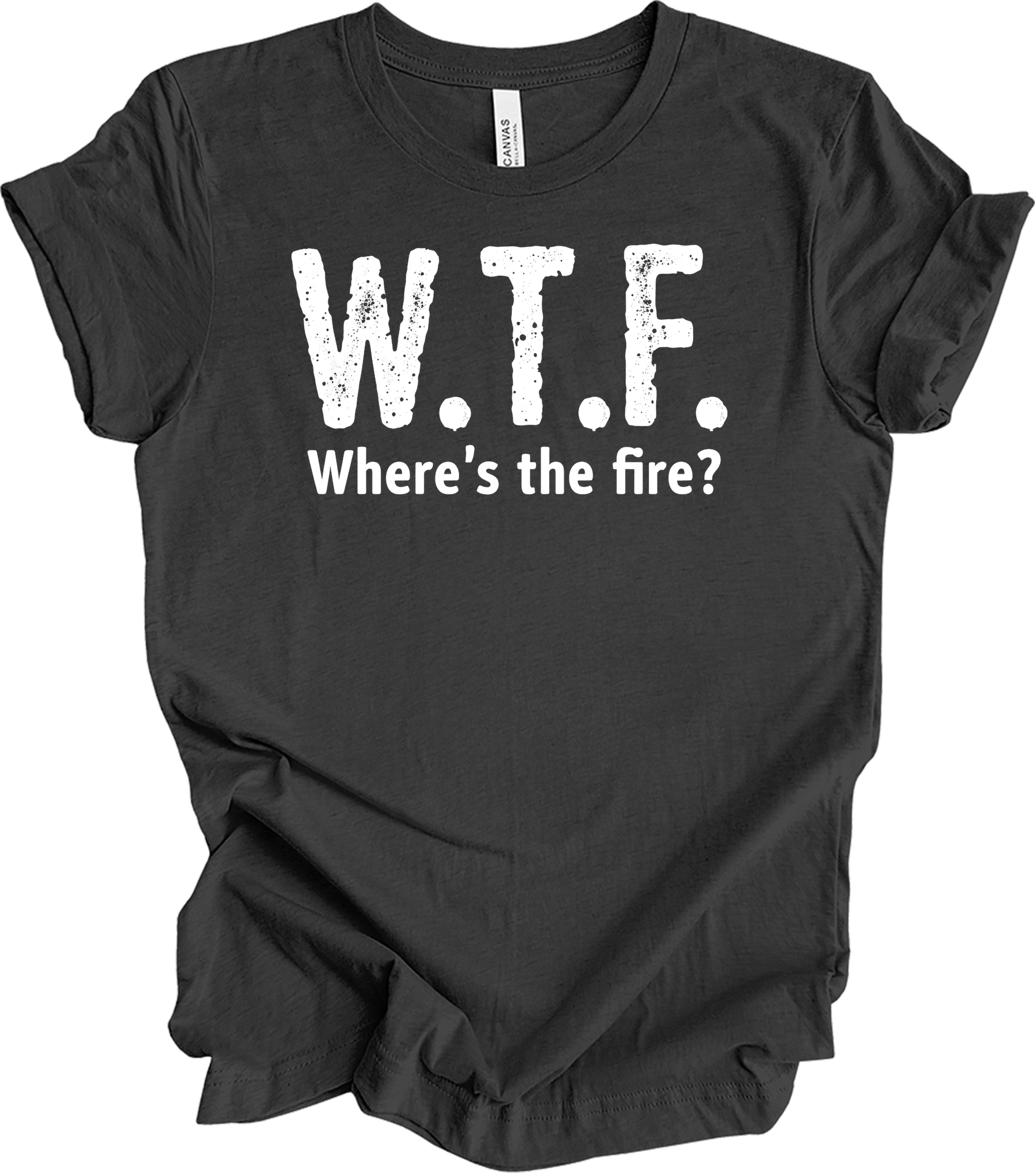 W.T.F. Where's the Fire? T-Shirt in Dark Grey Heather