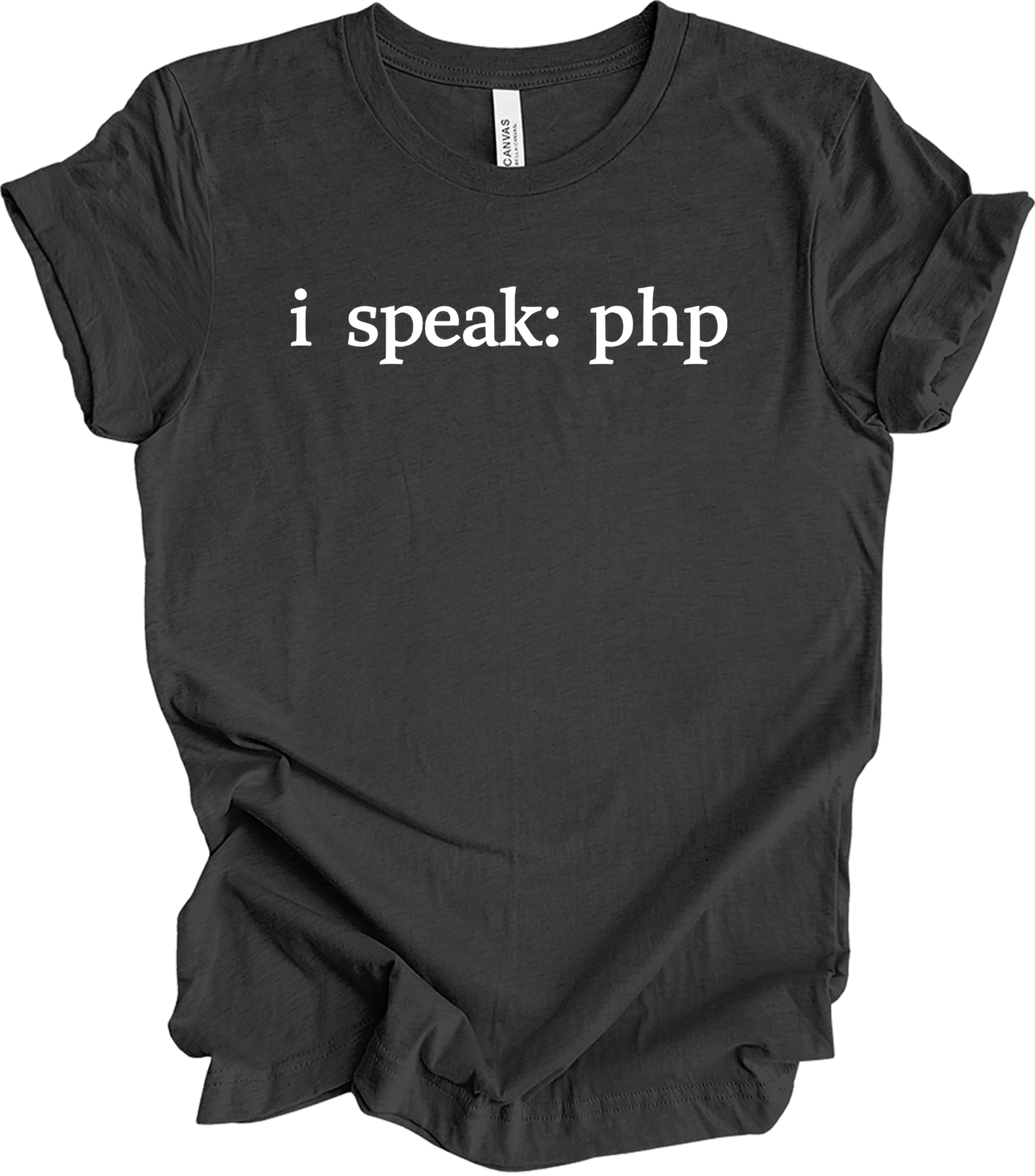 I'm Speaking: PHP Developer T-Shirt in Dark Grey Heather