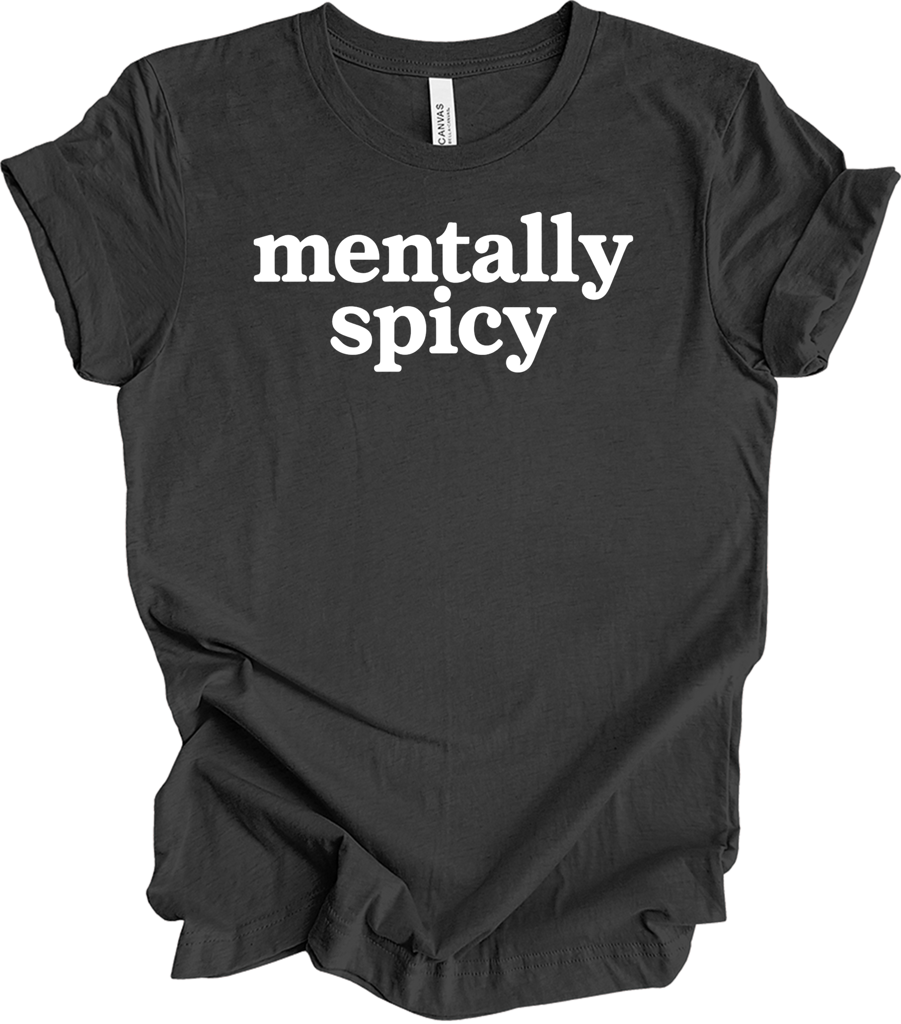 Mentally Spicy Funny T-Shirt in Dark Grey Heather