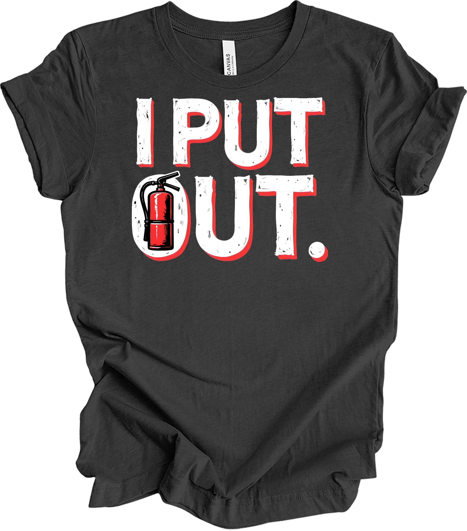 I Put Out Funny Firefighter T-Shirt in Dark Grey Heather