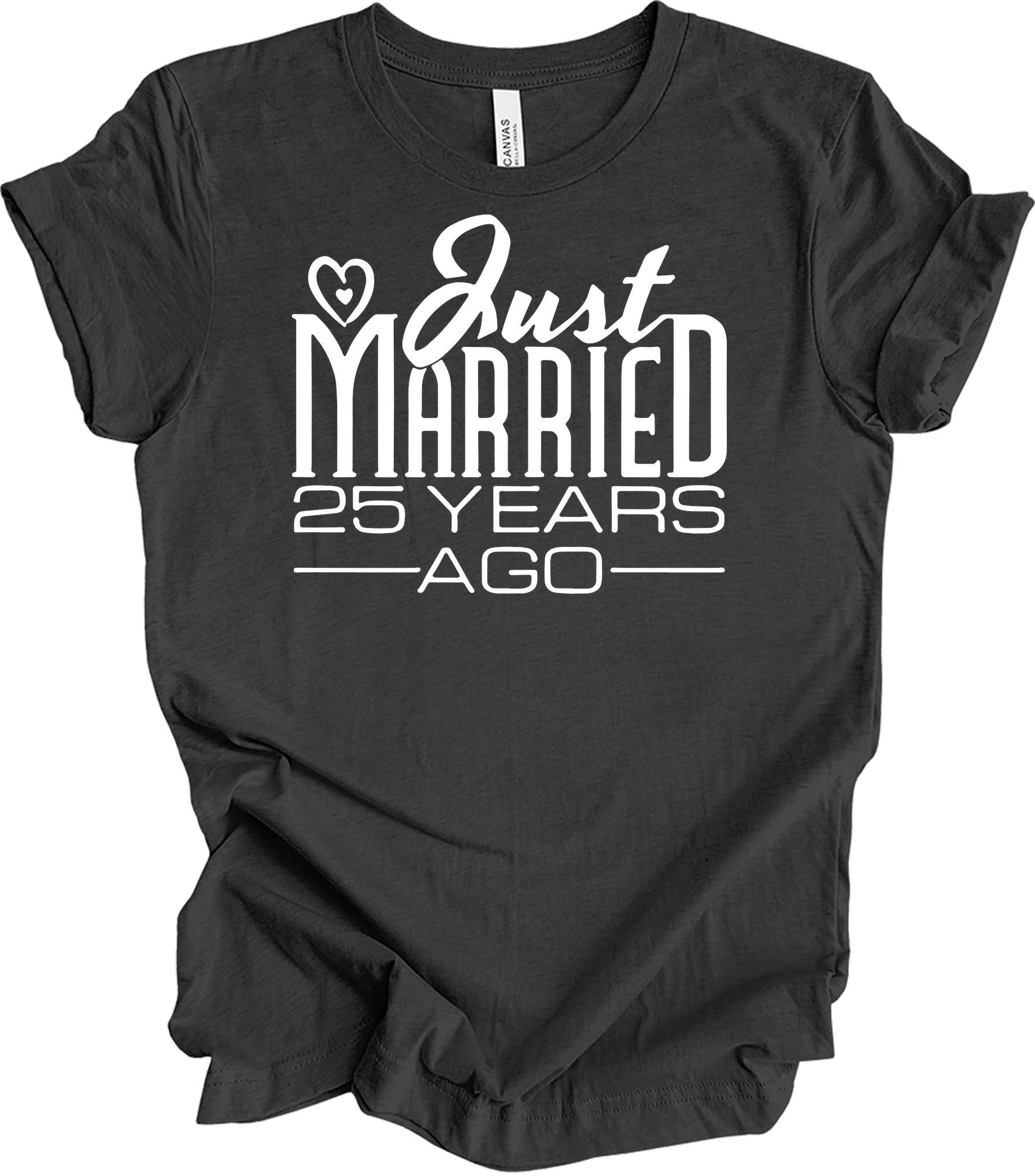 Just Married 25 Years Ago - 25th Wedding Anniversary T-Shirt in Dark Grey Heather