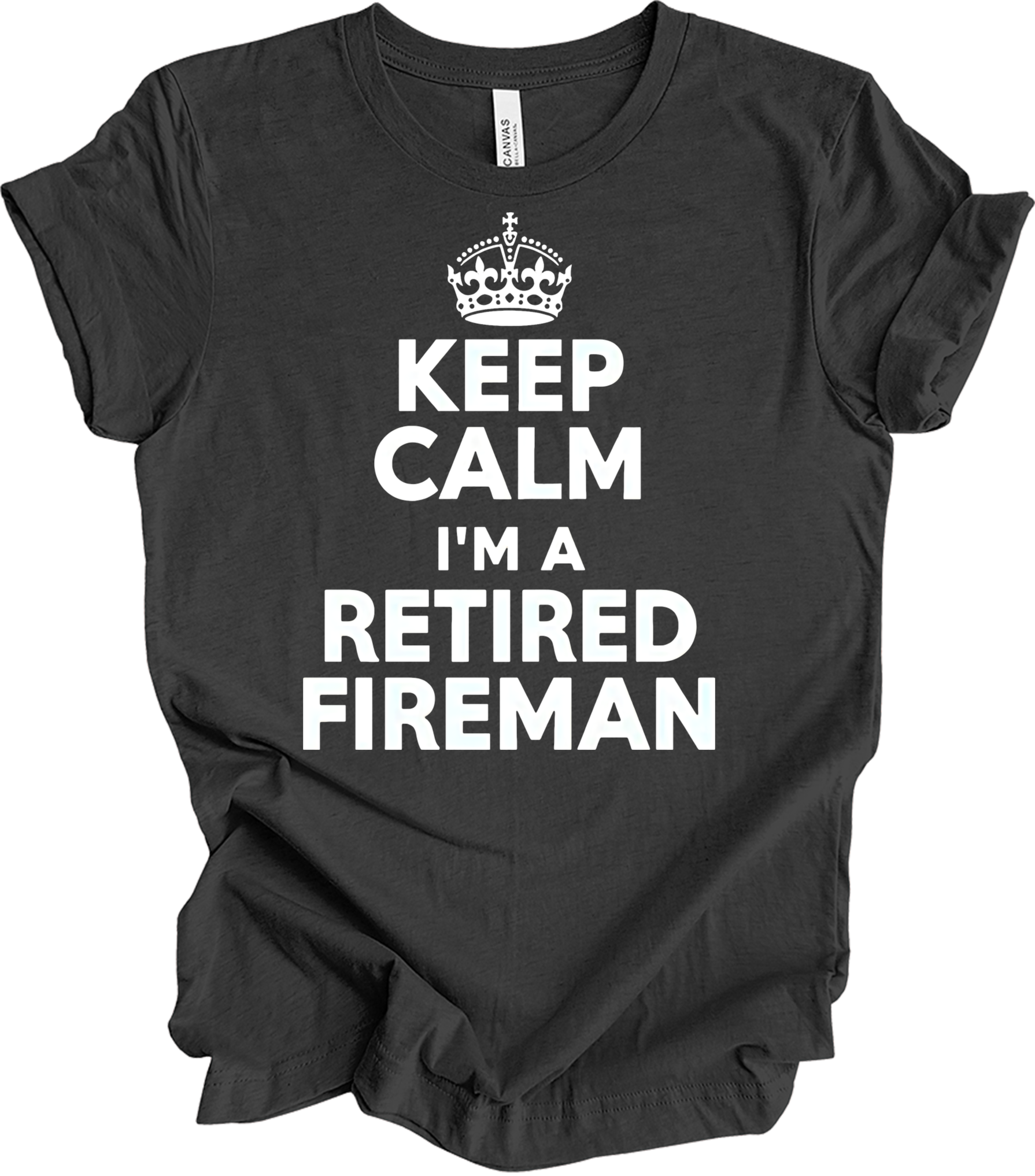 Keep Calm Retired Fireman T-Shirt in Dark Grey Heather