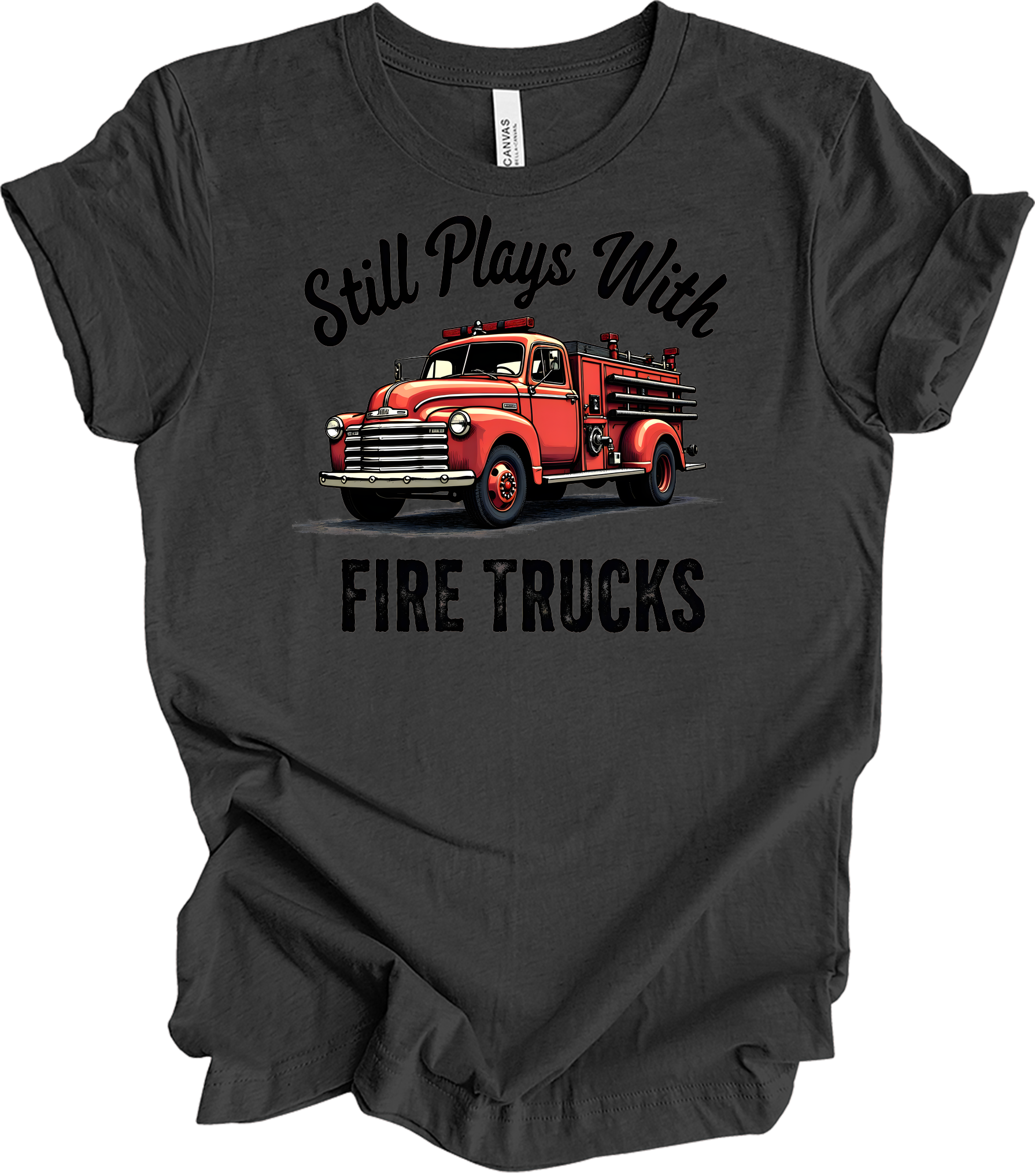 Still Plays With Fire Trucks T-Shirt in Dark Grey Heather