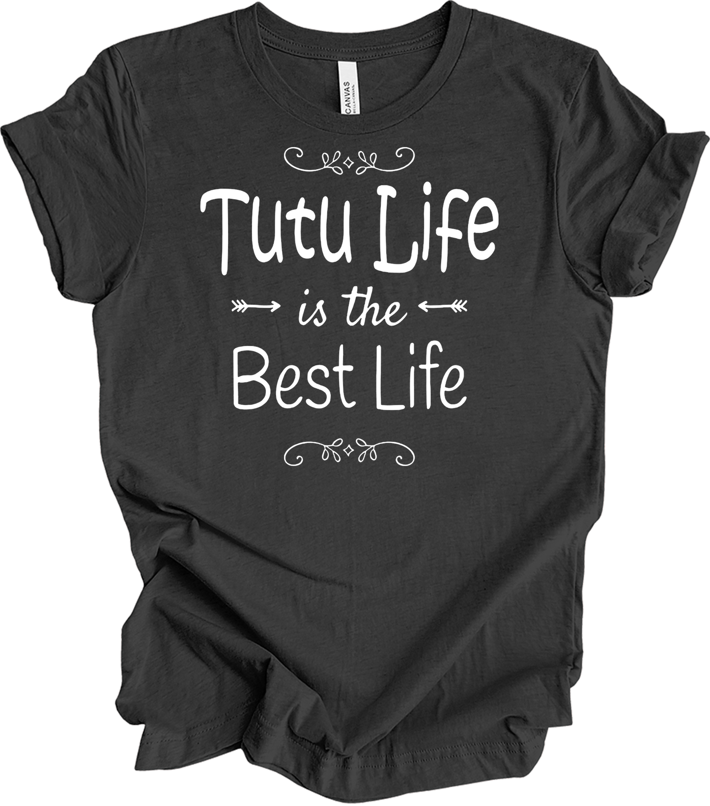 Tutu Life is the Best Life T-Shirt in Dark Grey Heather