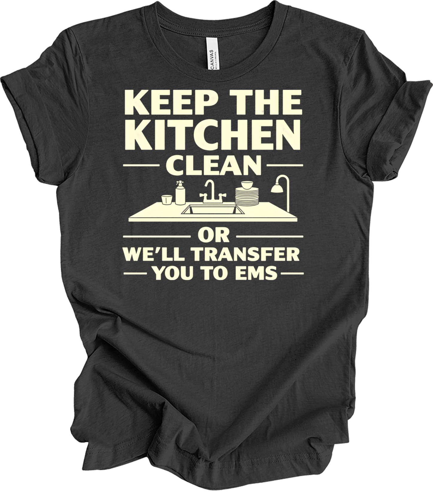 Keep Kitchen Clean EMS Humor T-Shirt in Dark Grey Heather