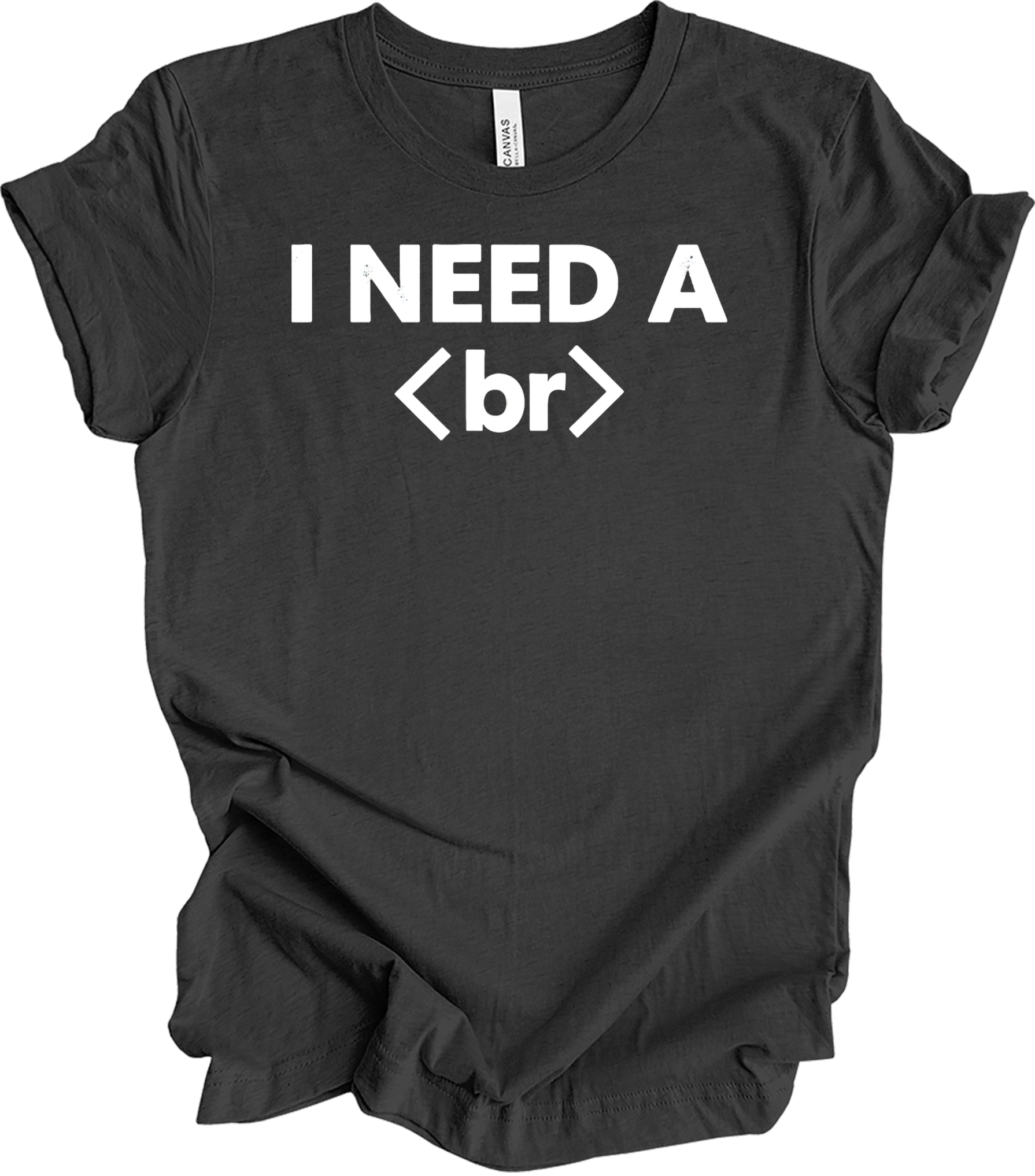 I Need a Break <br> Coder T-Shirt in Dark Grey Heather