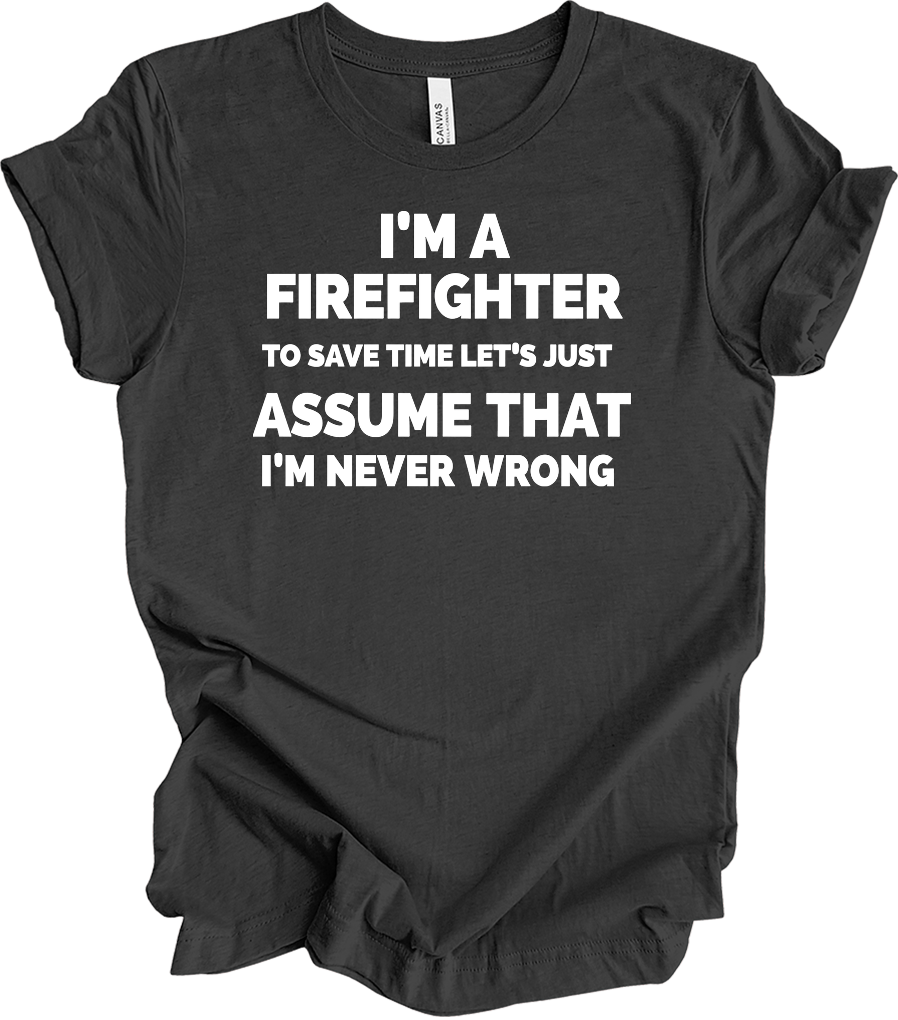 Funny Firefighter Gift T-Shirt in Dark Grey Heather