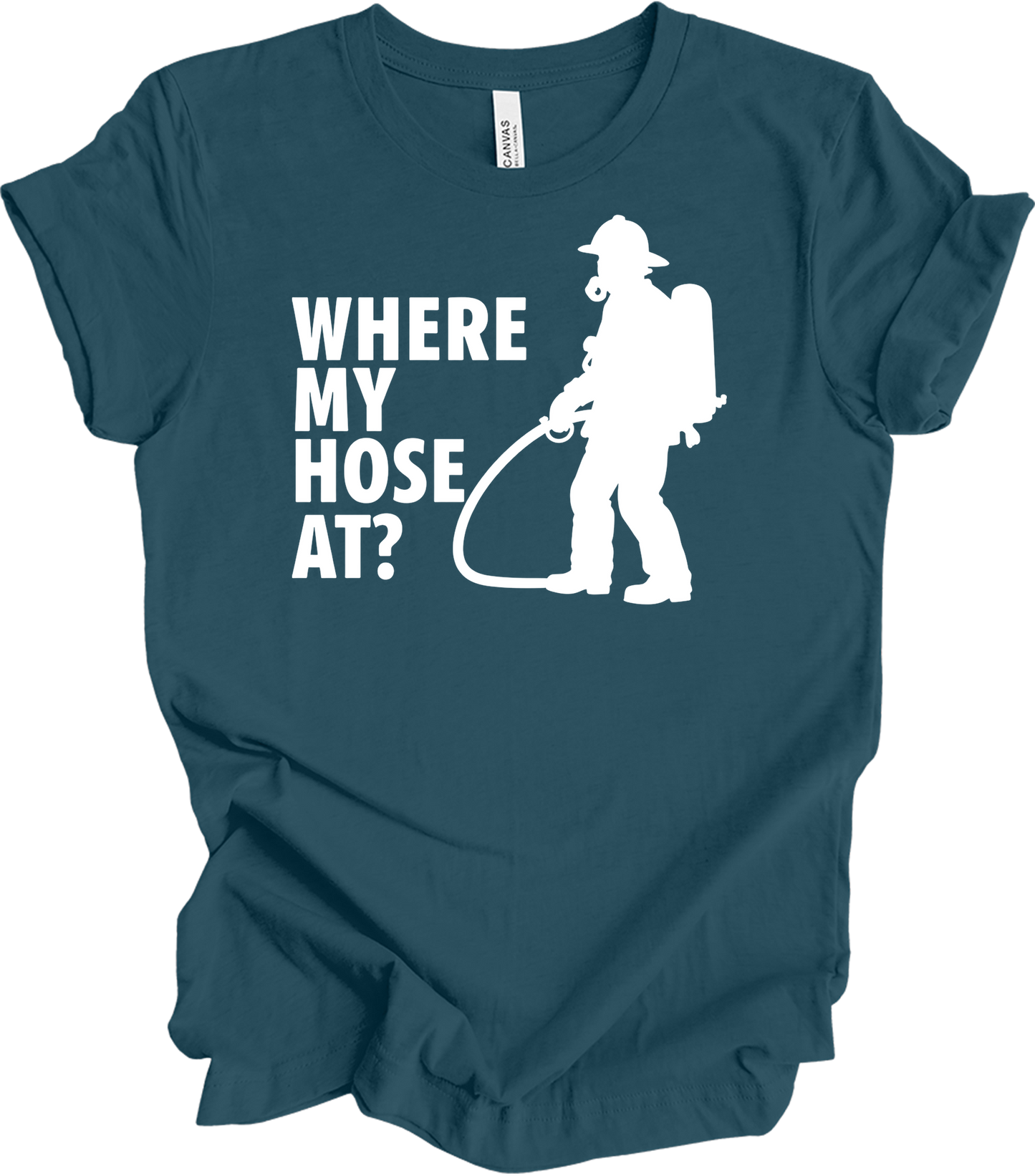 Where My Hose At? Unisex T-Shirt in Deep Teal