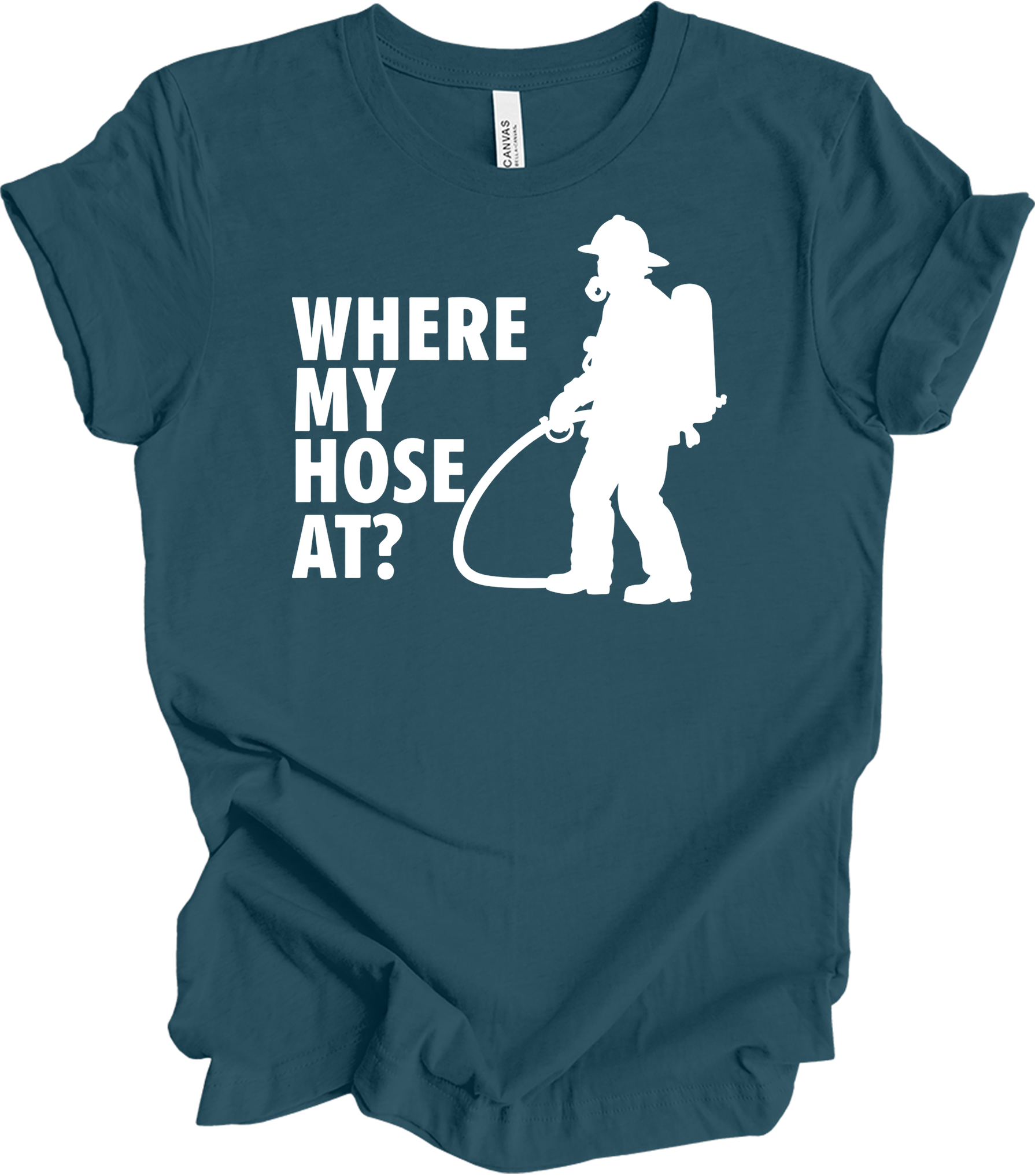 Where My Hose At? Unisex T-Shirt in Deep Teal