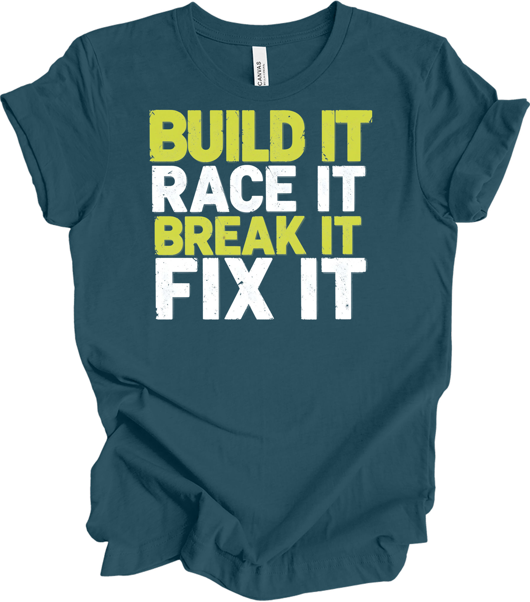 Build Race Break Fix It T-Shirt in Deep Teal