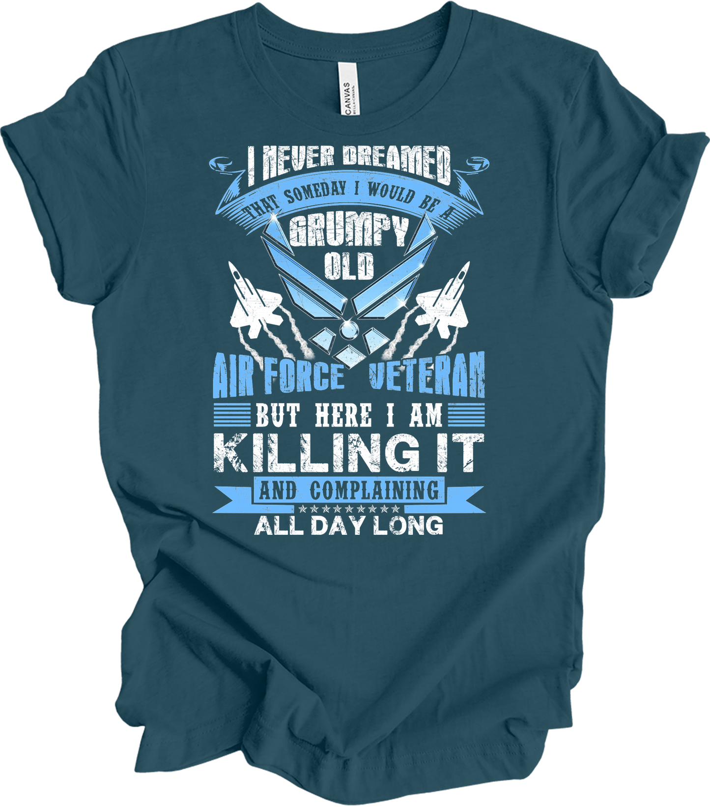 Grumpy Air Force Veteran T-Shirt in Deep Teal