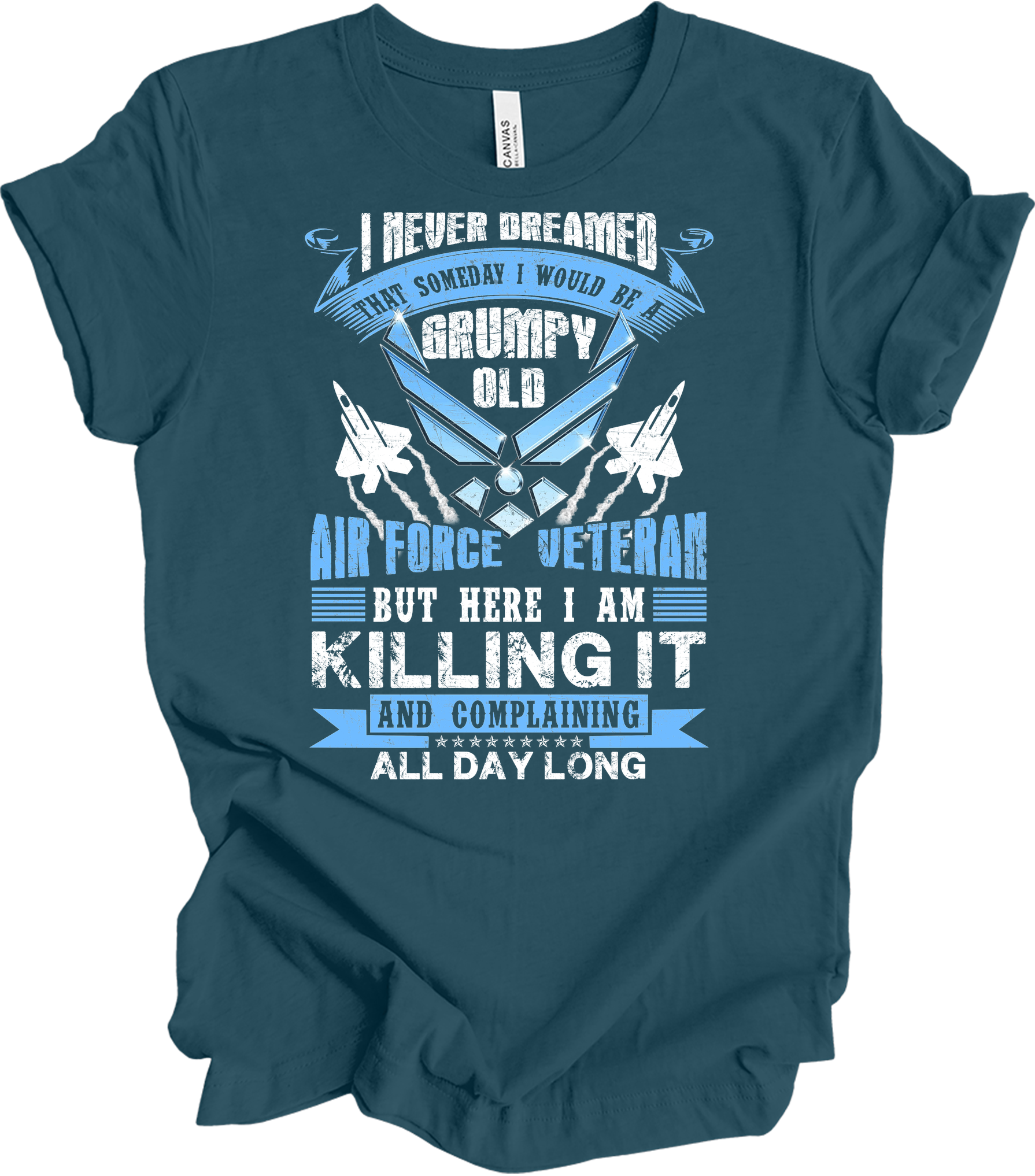 Grumpy Air Force Veteran T-Shirt in Deep Teal