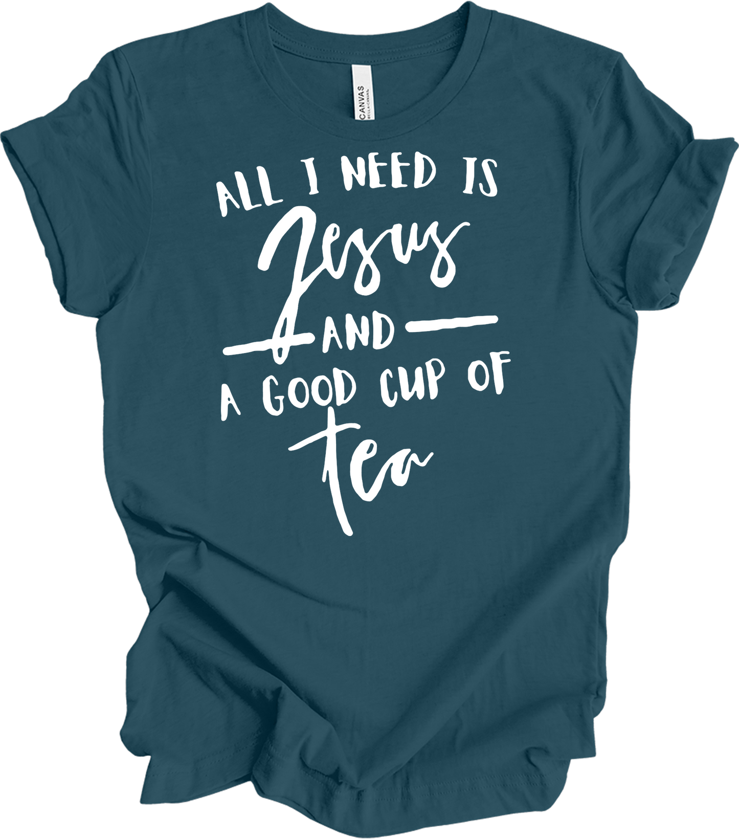 Tea and Jesus - Christian Tea Lover Faith T-Shirt in Deep Teal