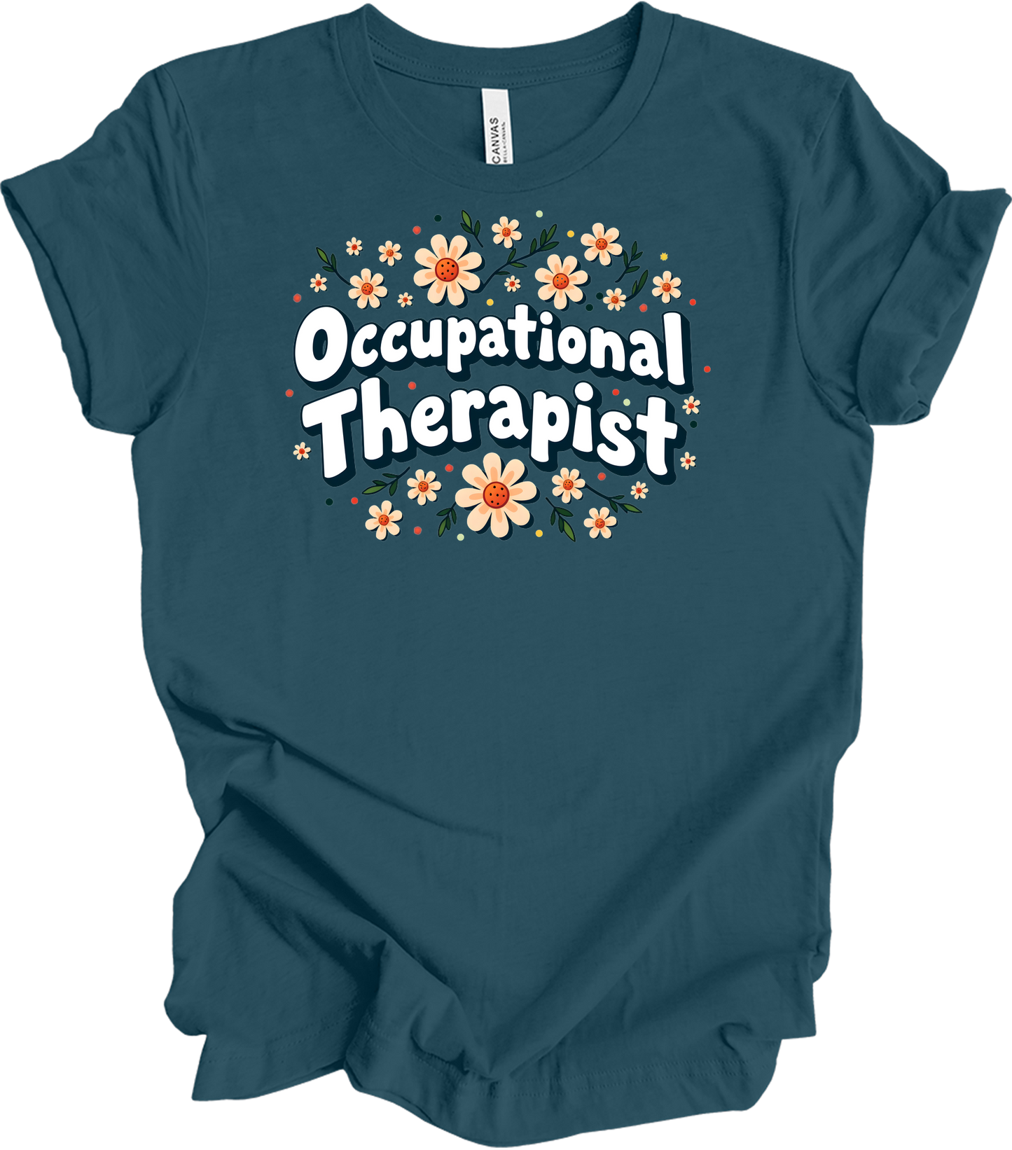 Floral Occupational Therapist T-Shirt in Deep Teal