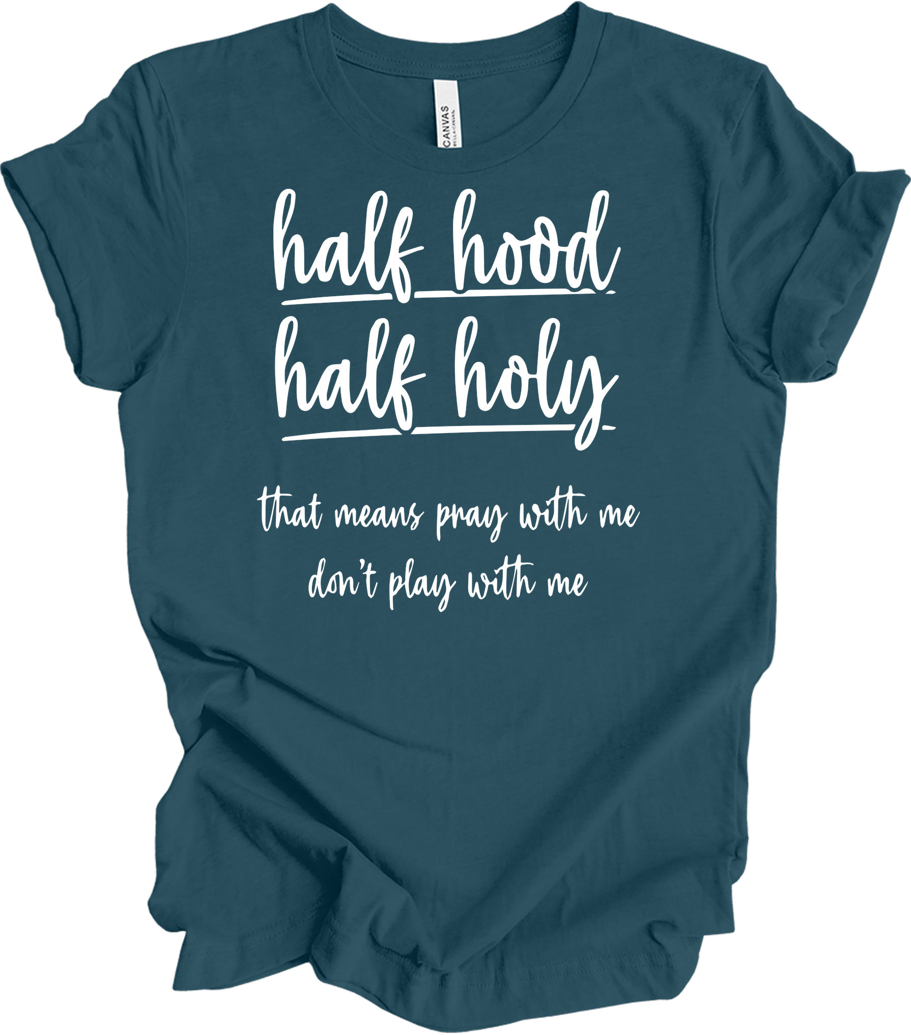 Half Hood Half Holy T-Shirt in Deep Teal