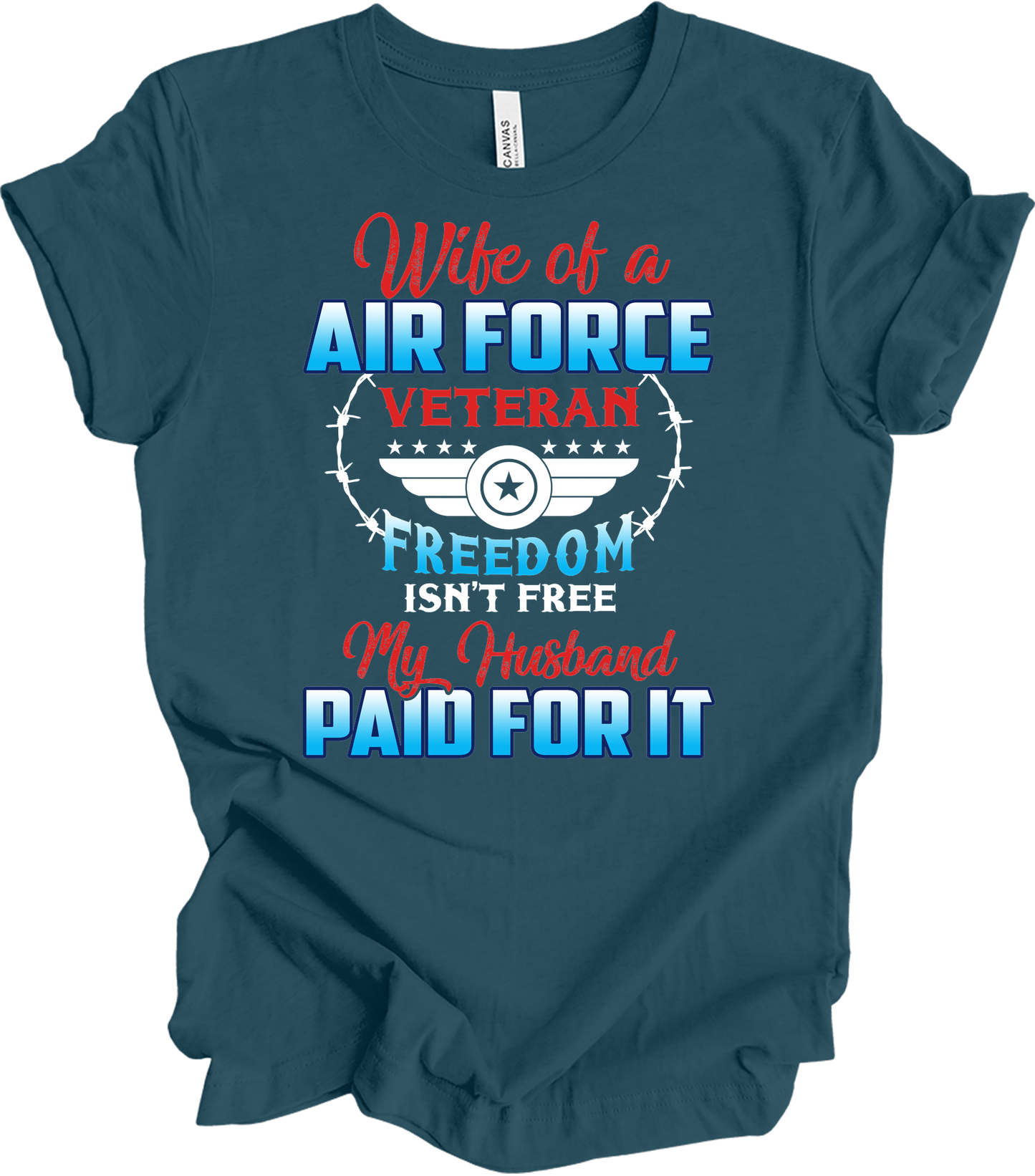 Wife of a US Air Force Veteran - Patriotic Spouse T-Shirt in Deep Teal