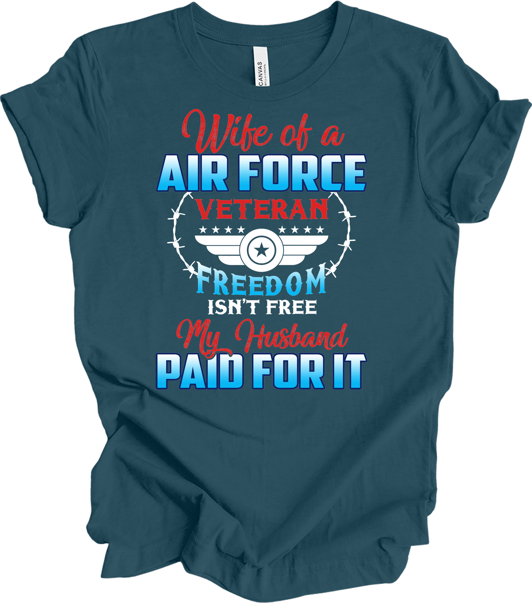 Wife of a US Air Force Veteran - Patriotic Spouse T-Shirt in Deep Teal