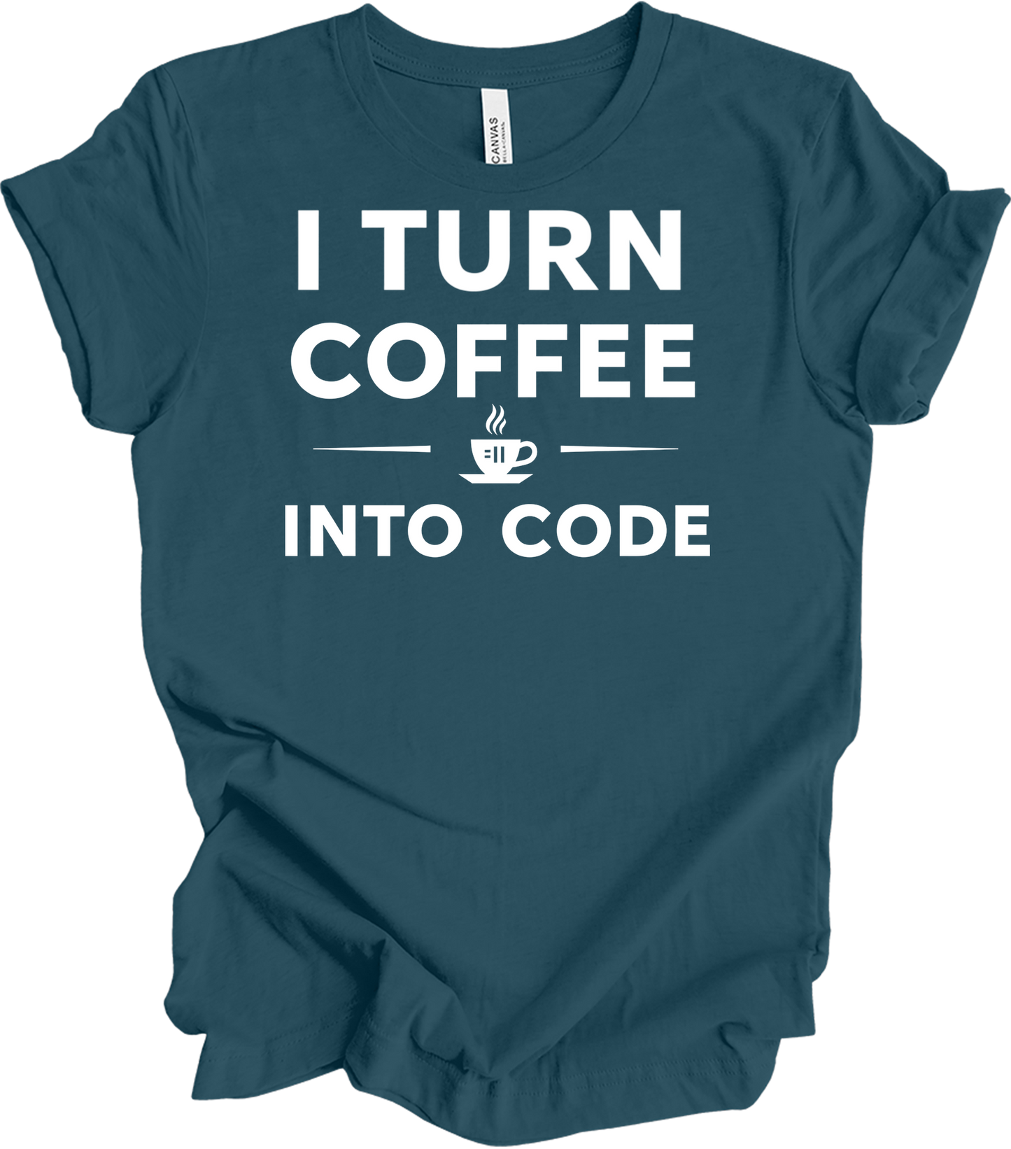I Turn Coffee Into Code T-Shirt in Deep Teal