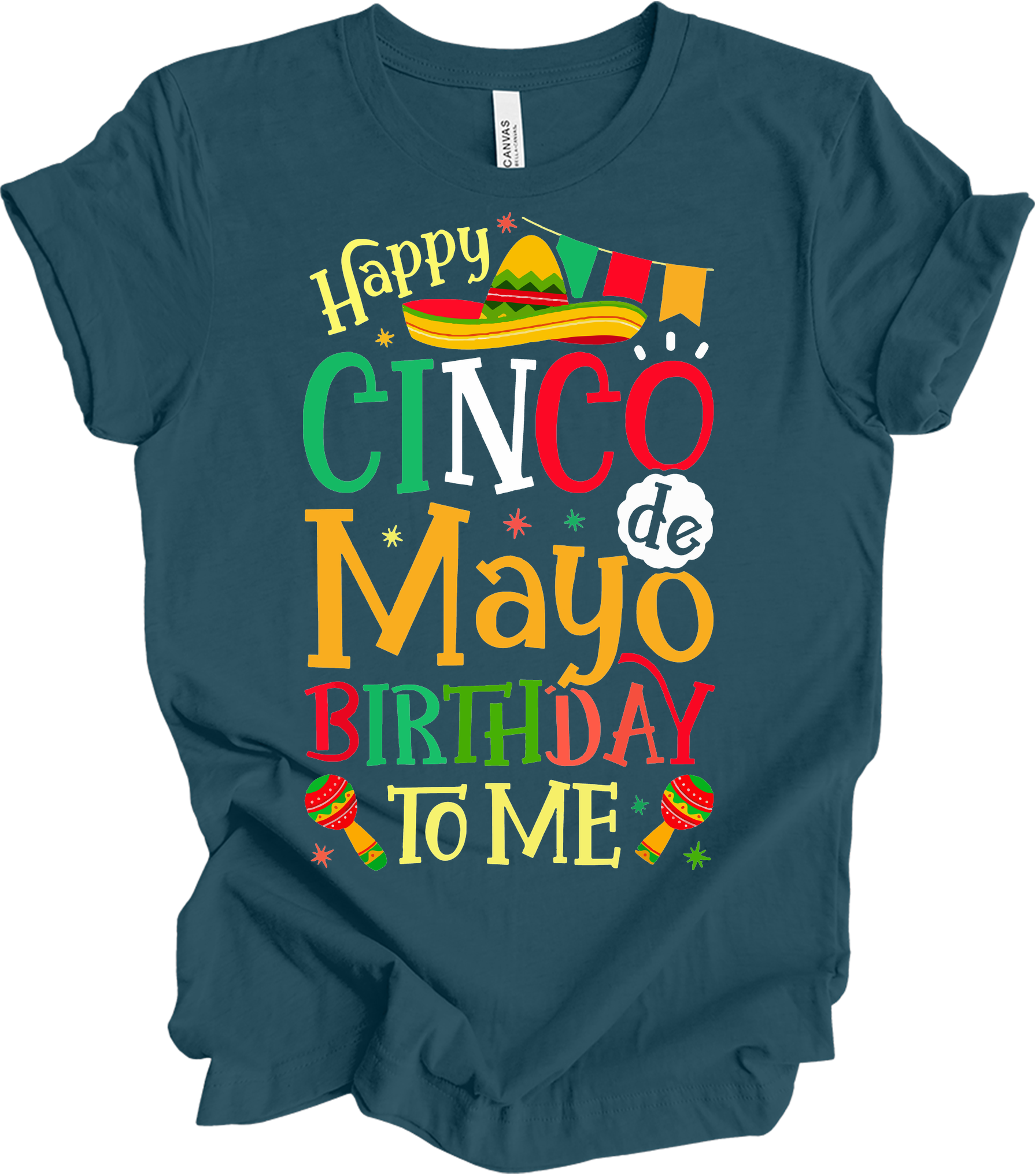 Cinco de Mayo Birthday T-Shirt in Deep Teal
