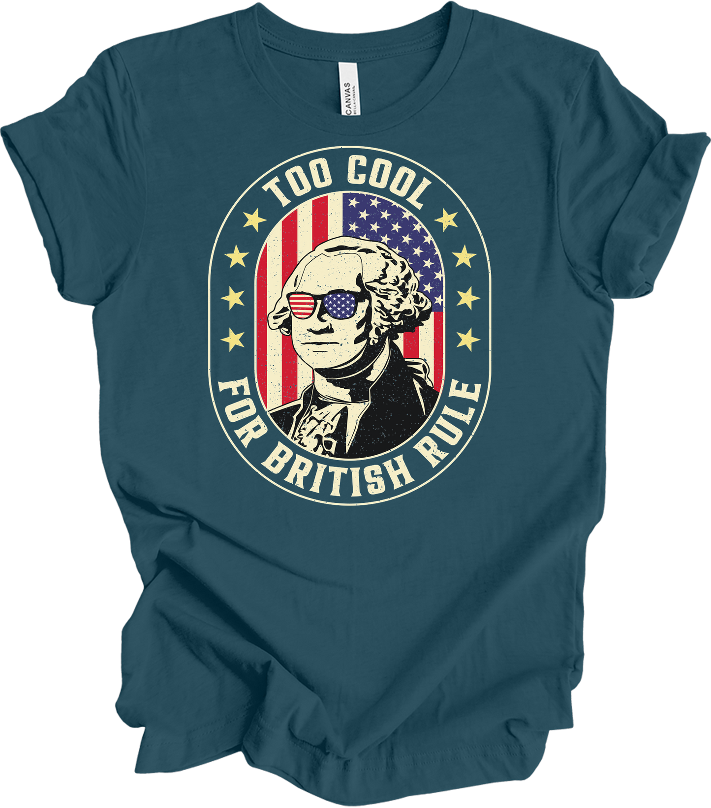 Too Cool for British Rule T-Shirt in Deep Teal