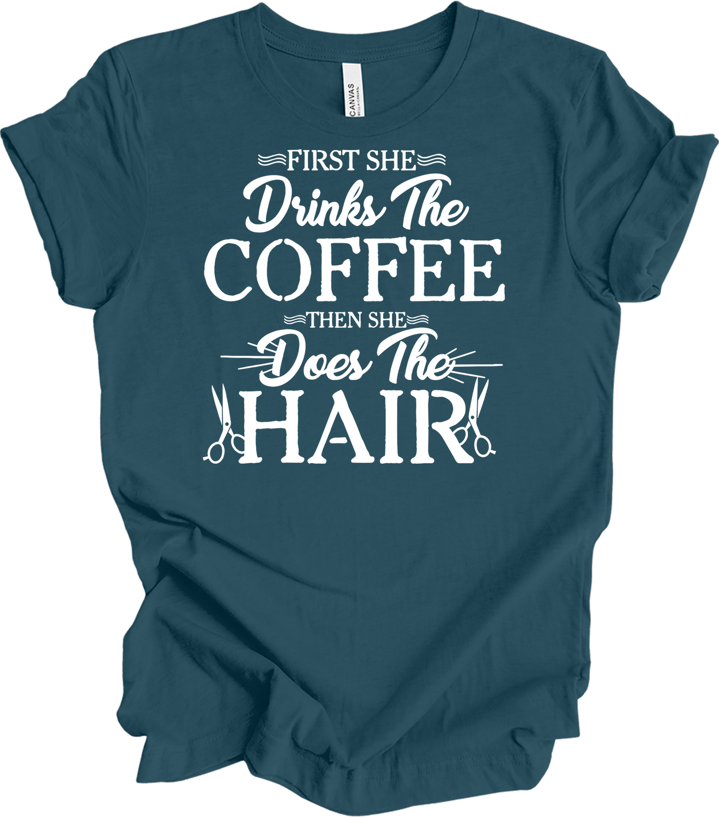 Hairstylist Coffee T-Shirt in Deep Teal