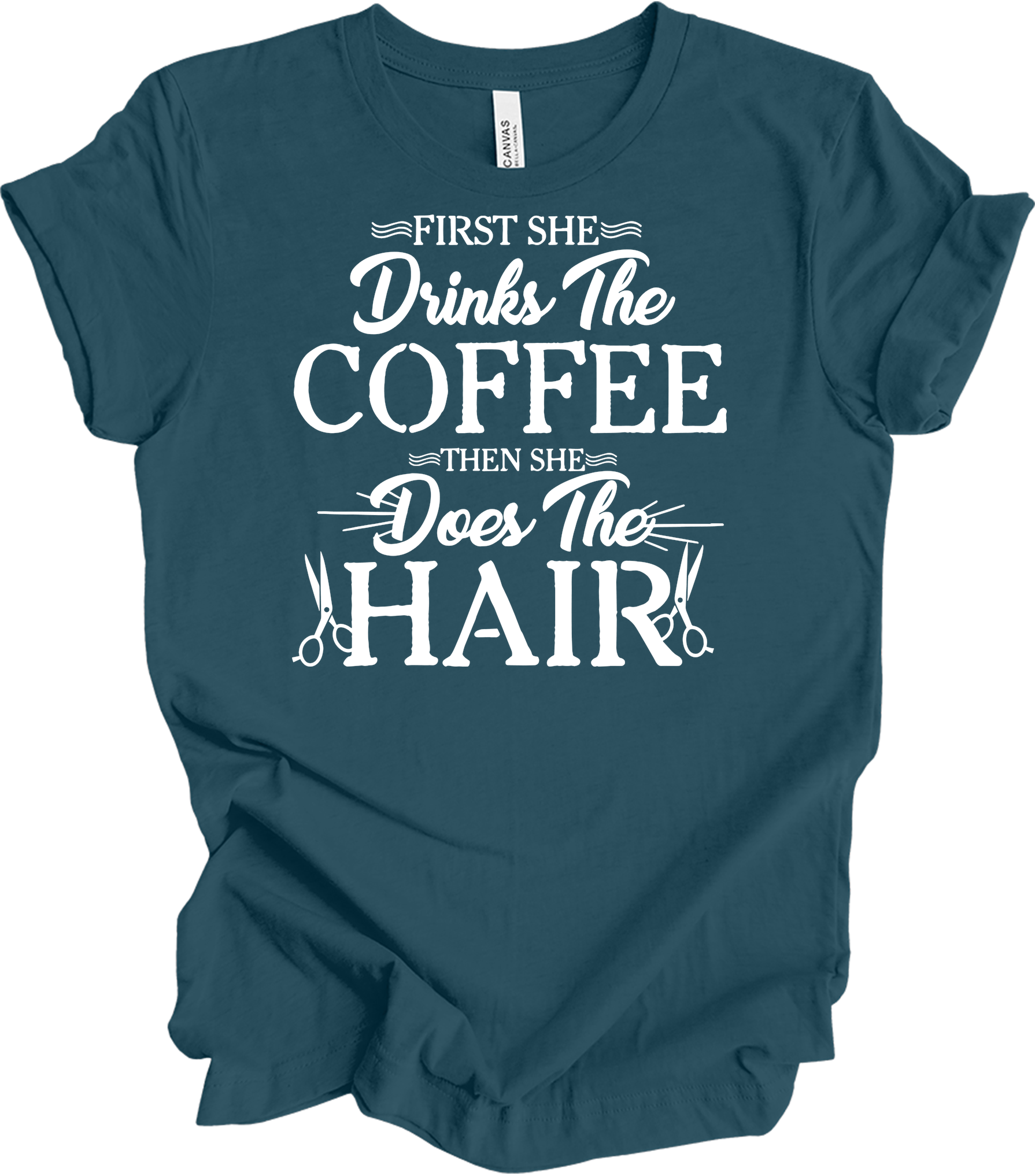 Hairstylist Coffee T-Shirt in Deep Teal