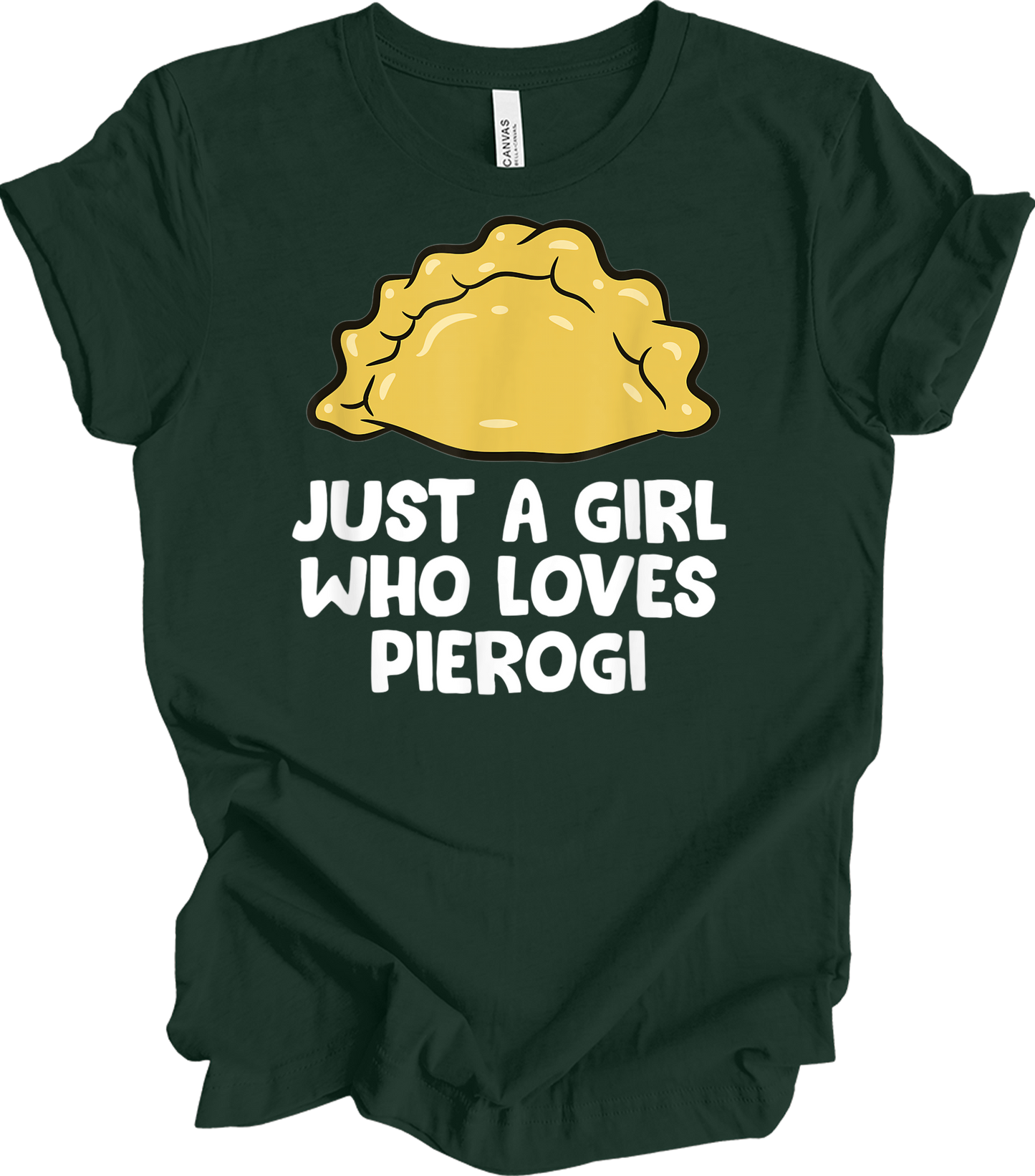 Girl Who Loves Pierogi T-Shirt in Forest