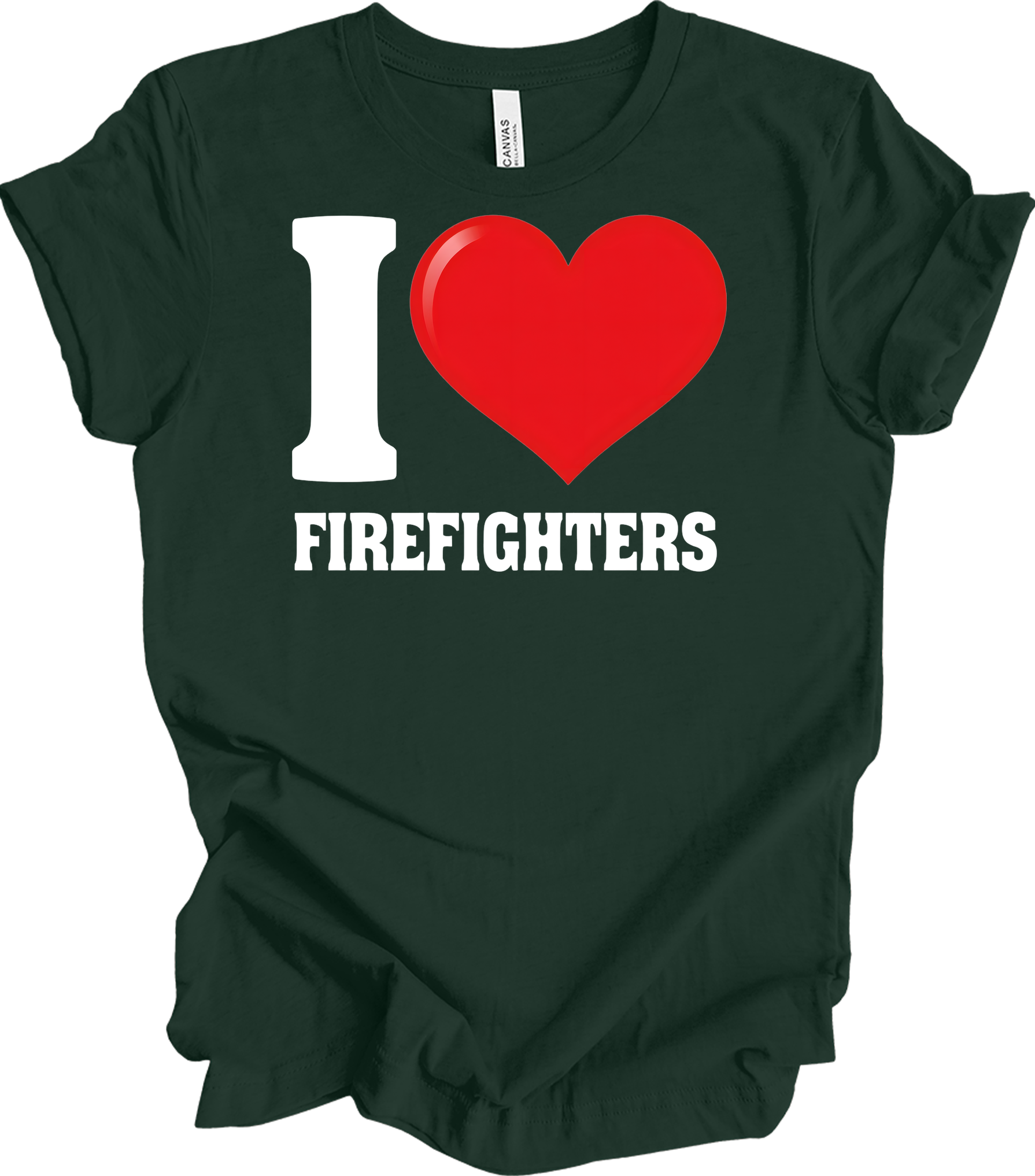 I Love Firefighters T-Shirt in Forest
