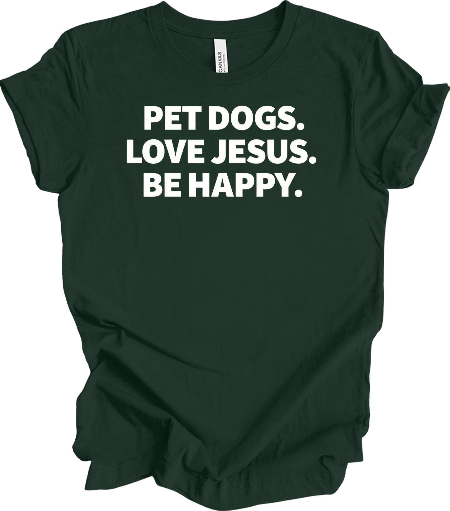 Pet Dogs Love Jesus T-Shirt in Forest
