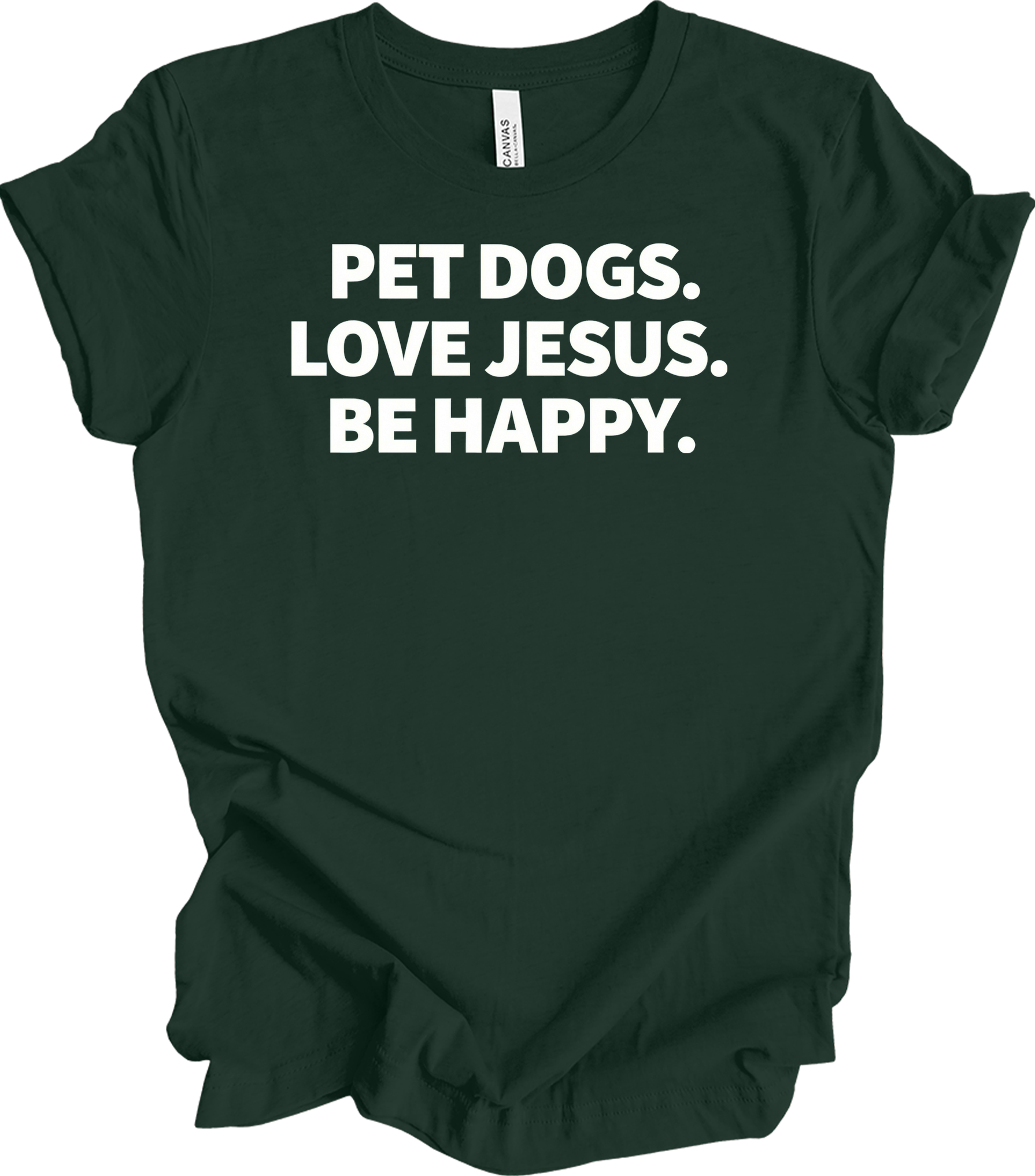 Pet Dogs Love Jesus T-Shirt in Forest